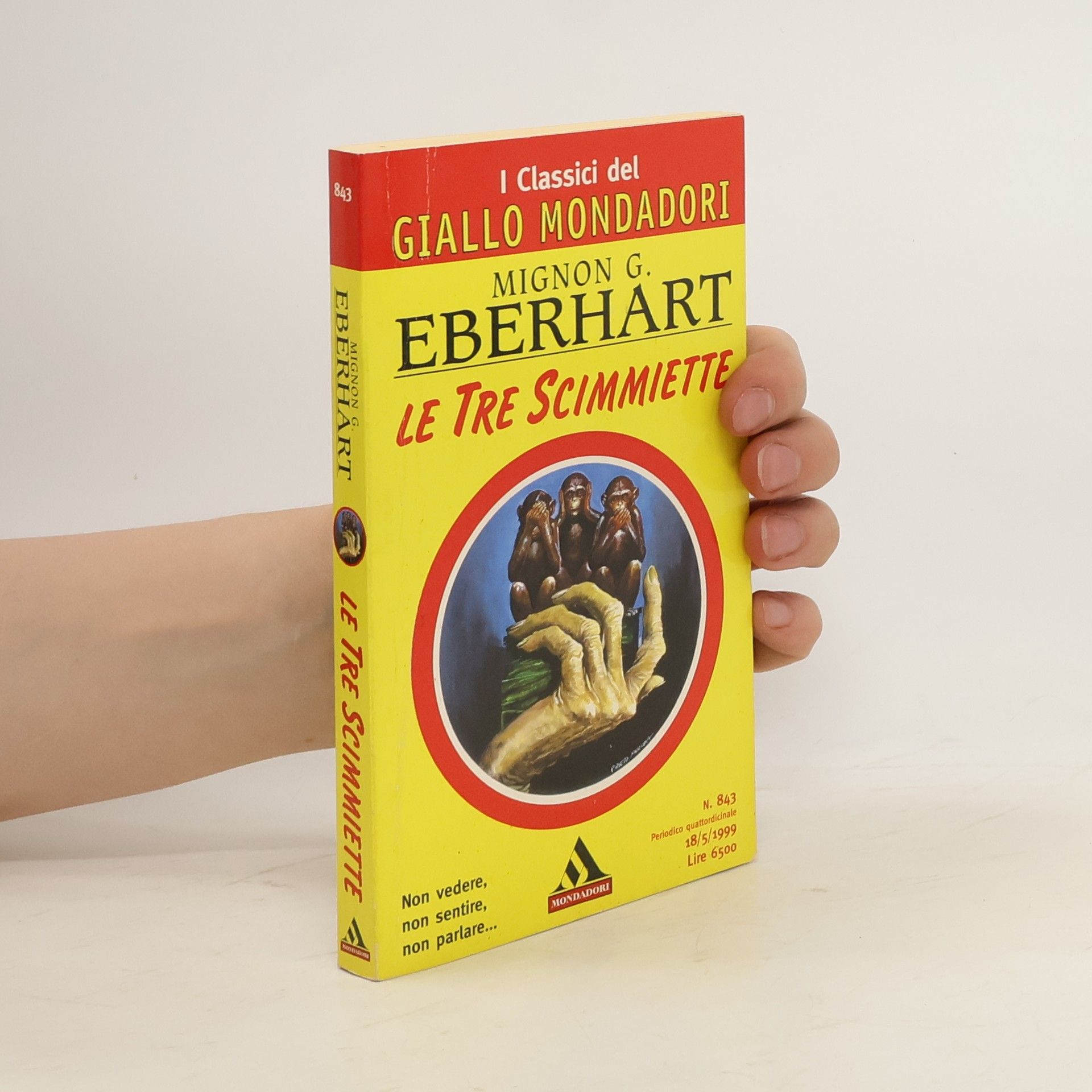 Mignon G. Eberhart Le tre scimmiette