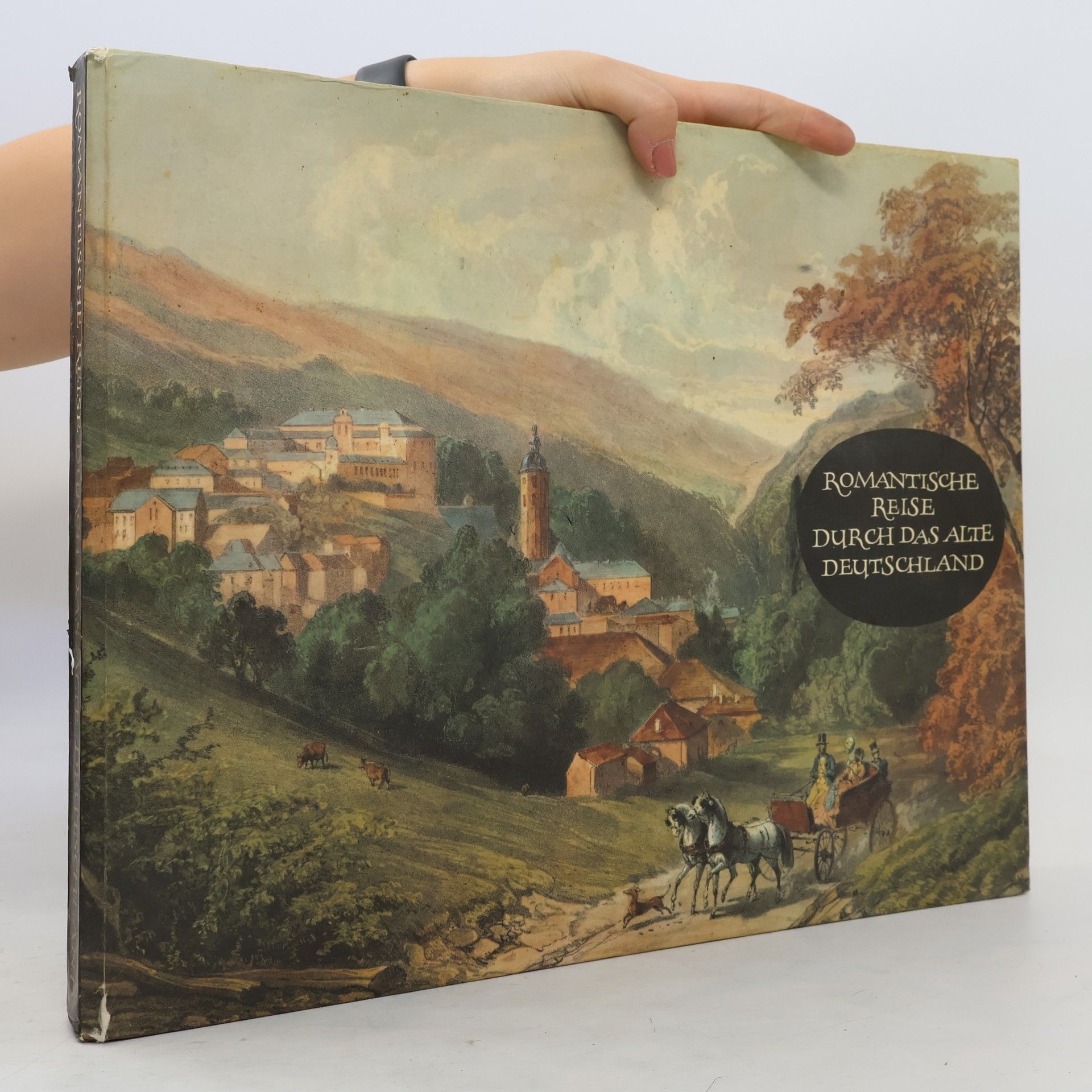 Egon Schramm Romantische Reise durch das alte Deutschland