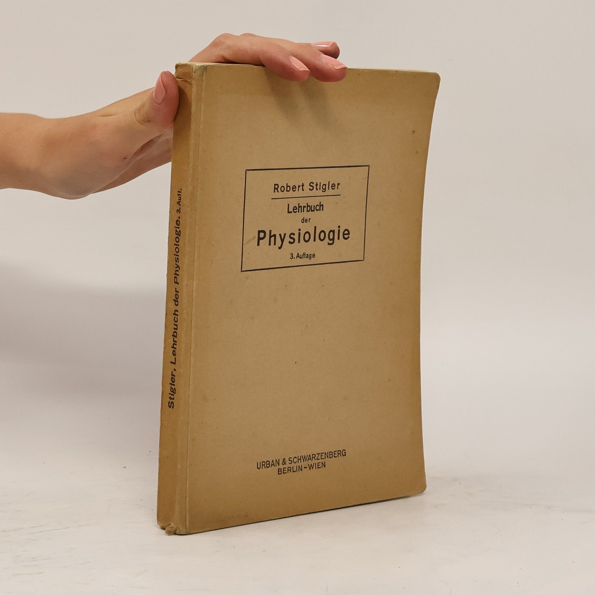 Robert Stigler Lehrbuch der Physiologie