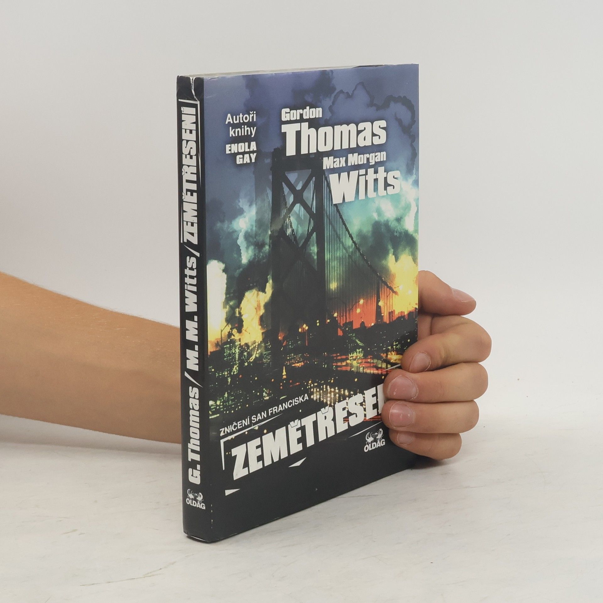 Gordon Thomas Zemětřesení : zničení San Franciska