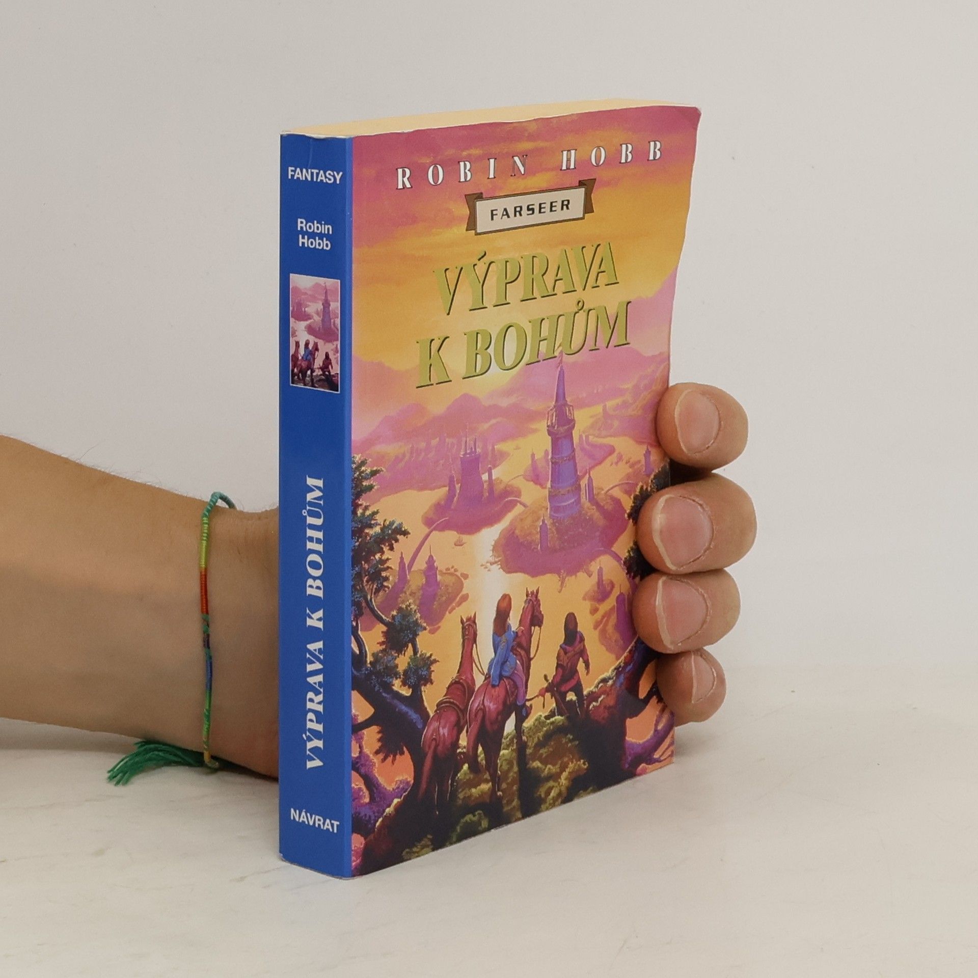 Robin Hobb Výprava k bohům