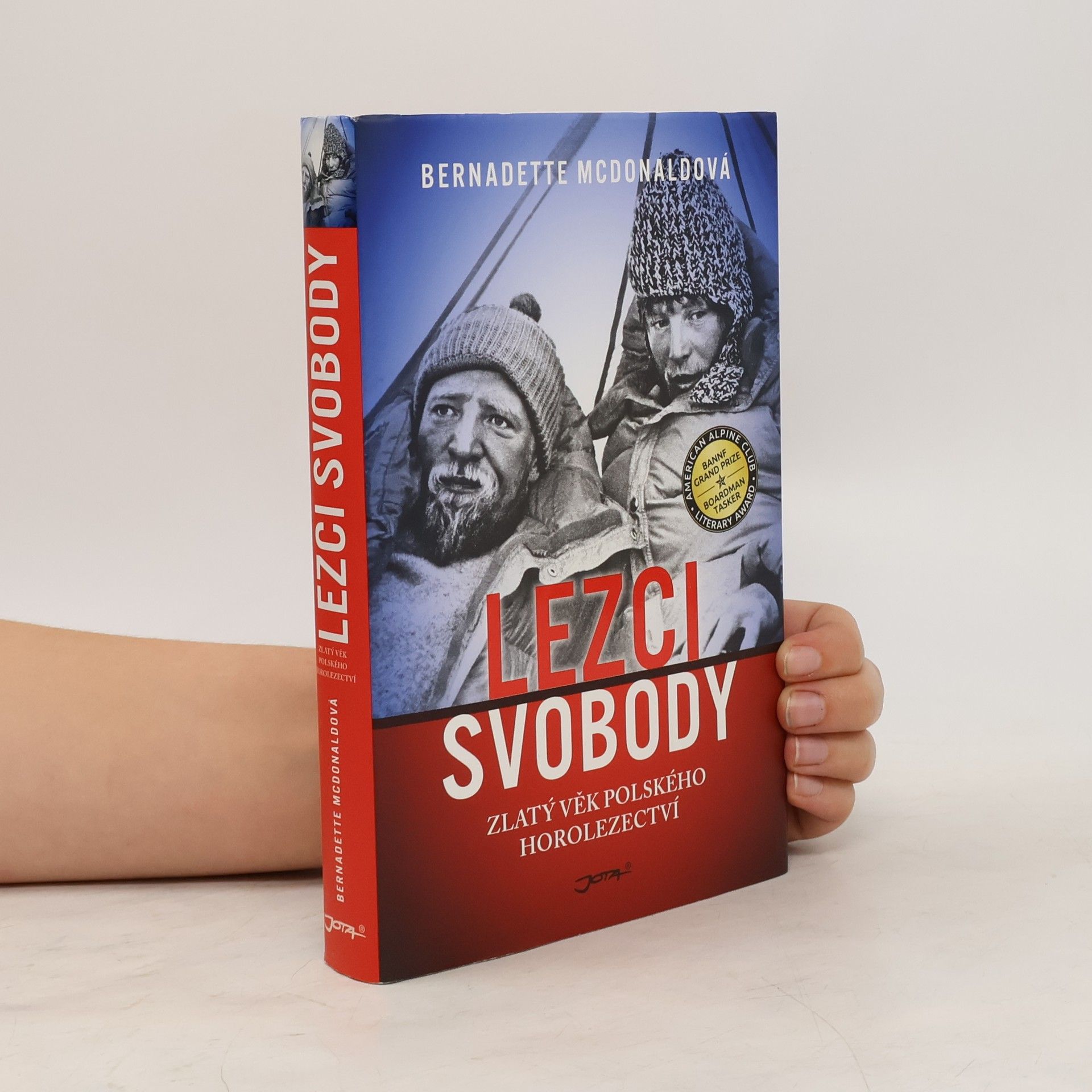 Bernadette McDonald Lezci svobody: Zlatý věk polského horolezectví