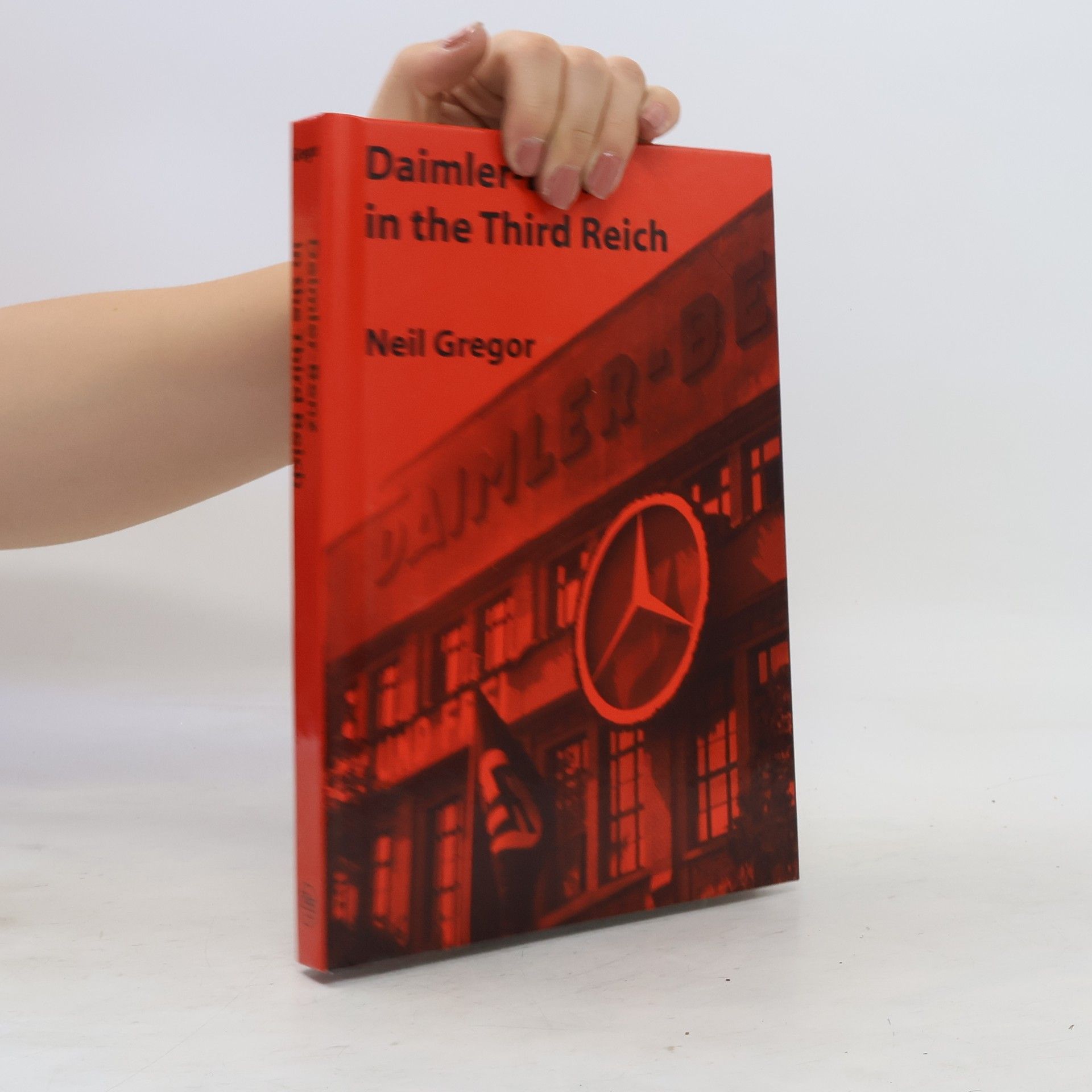 Neil Gregor Daimler-Benz in the Third Reich