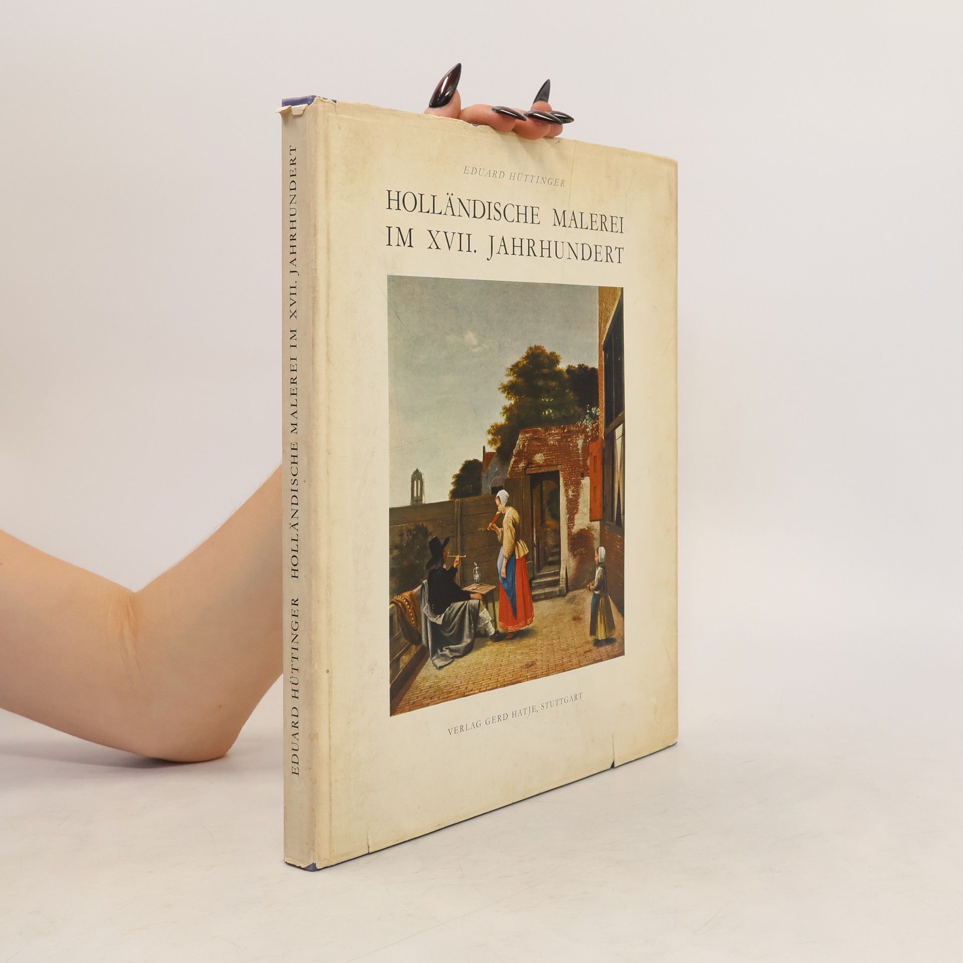 Eduard Hüttinger Holländische Malerei im XVII. Jahrhundert