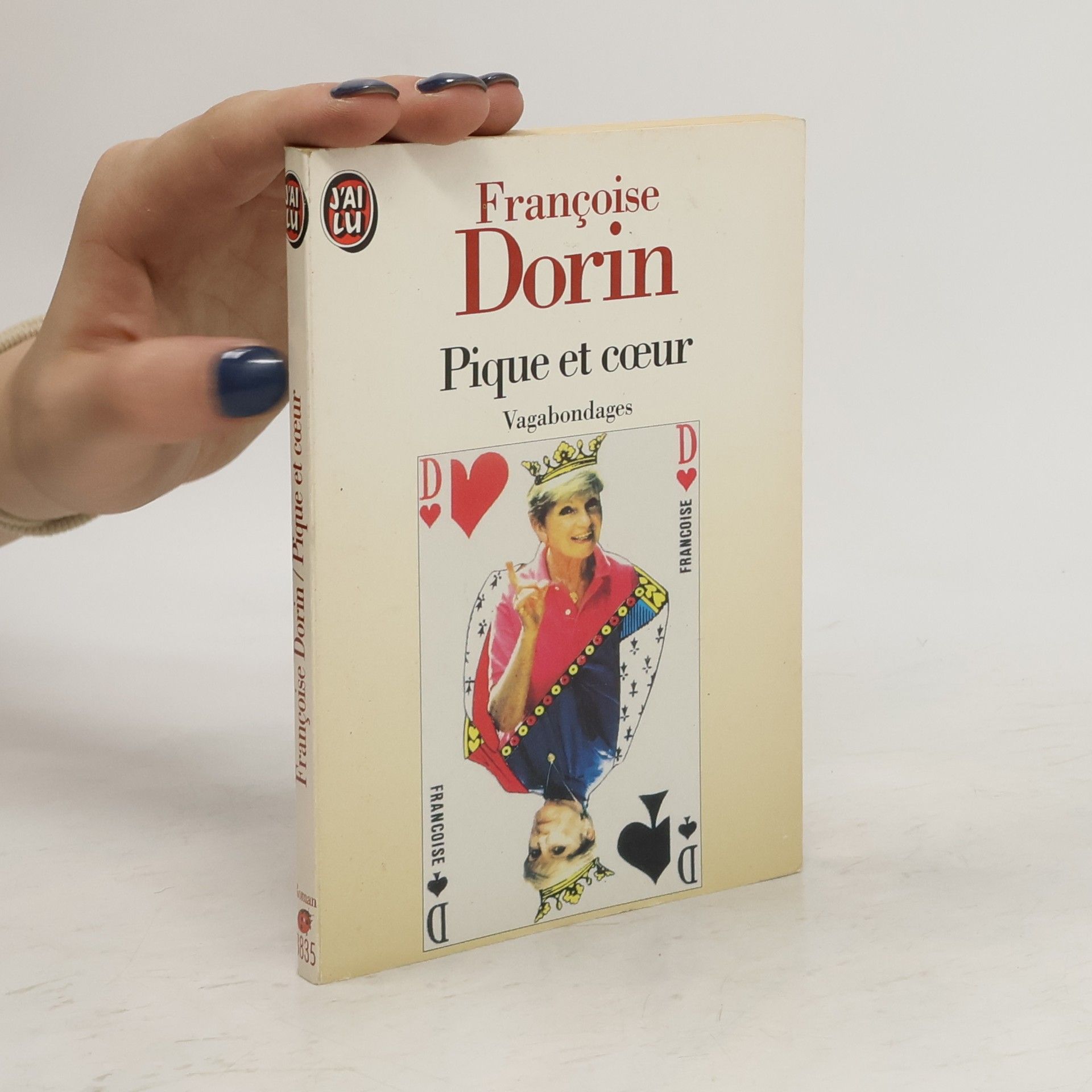 Françoise Dorin J'ai Lu: Pique et cœur
