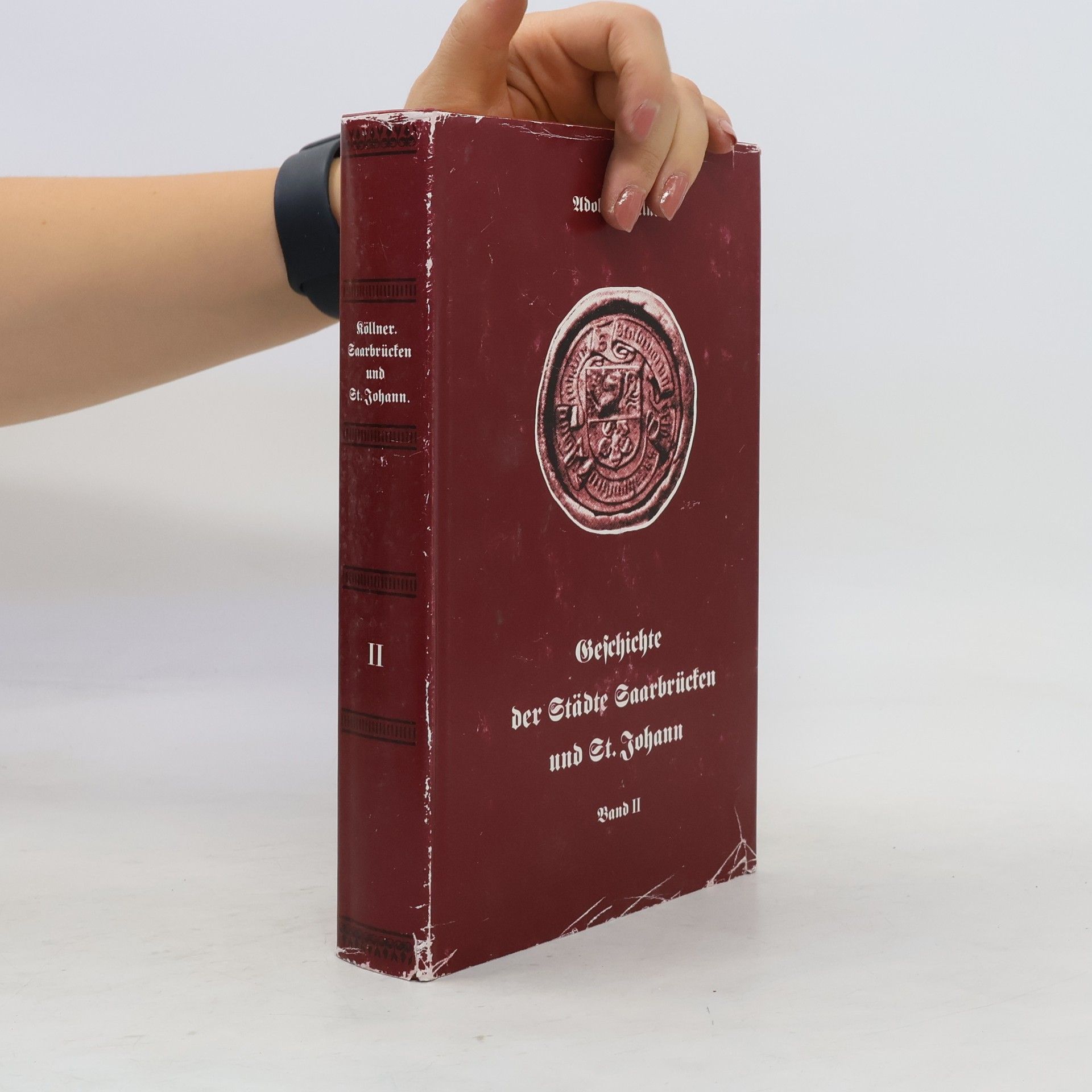 Adolph Köllner Geschichte der Städte Saarbrücken und St. Johann