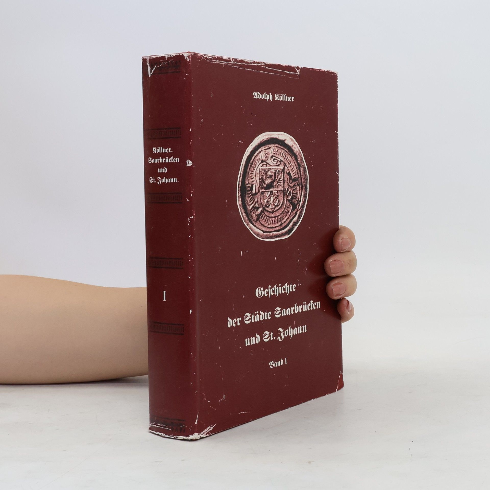Geschichte der Städte Saarbrücken und St. Johann. Band I