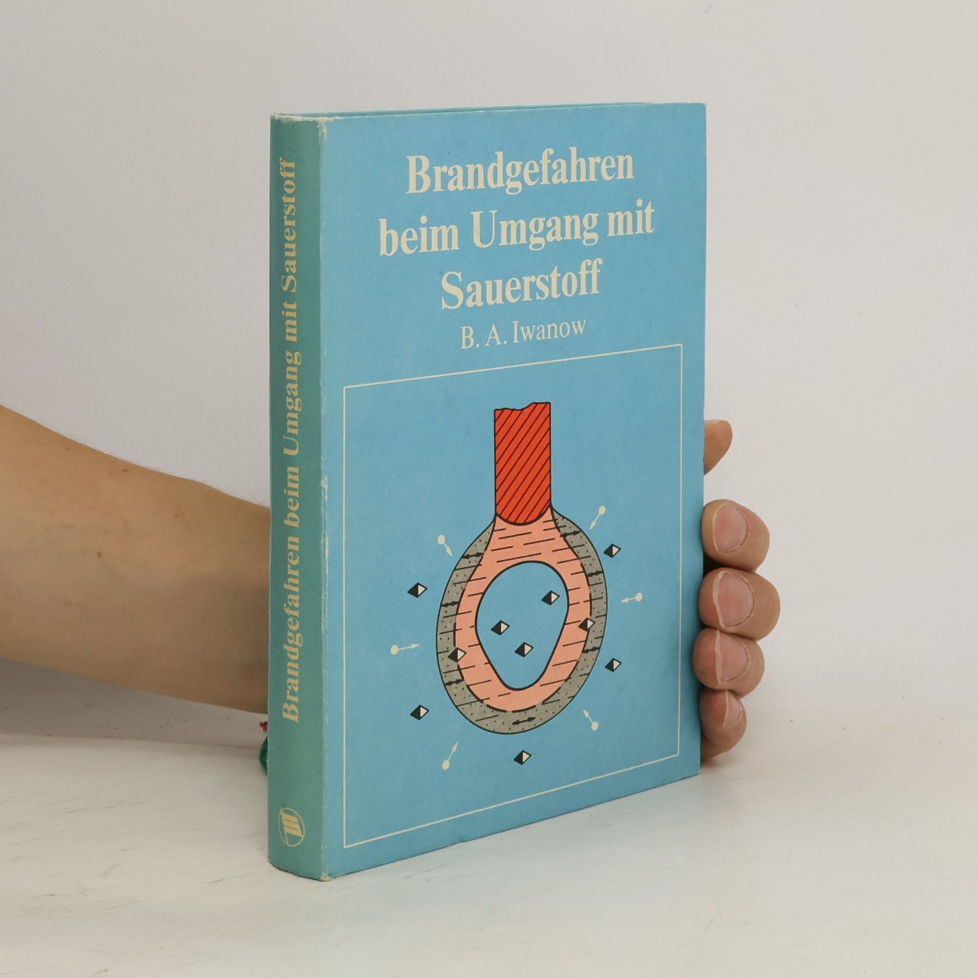 Boris A. Ivanov Brandgefahren beim Umgang mit Sauerstoff