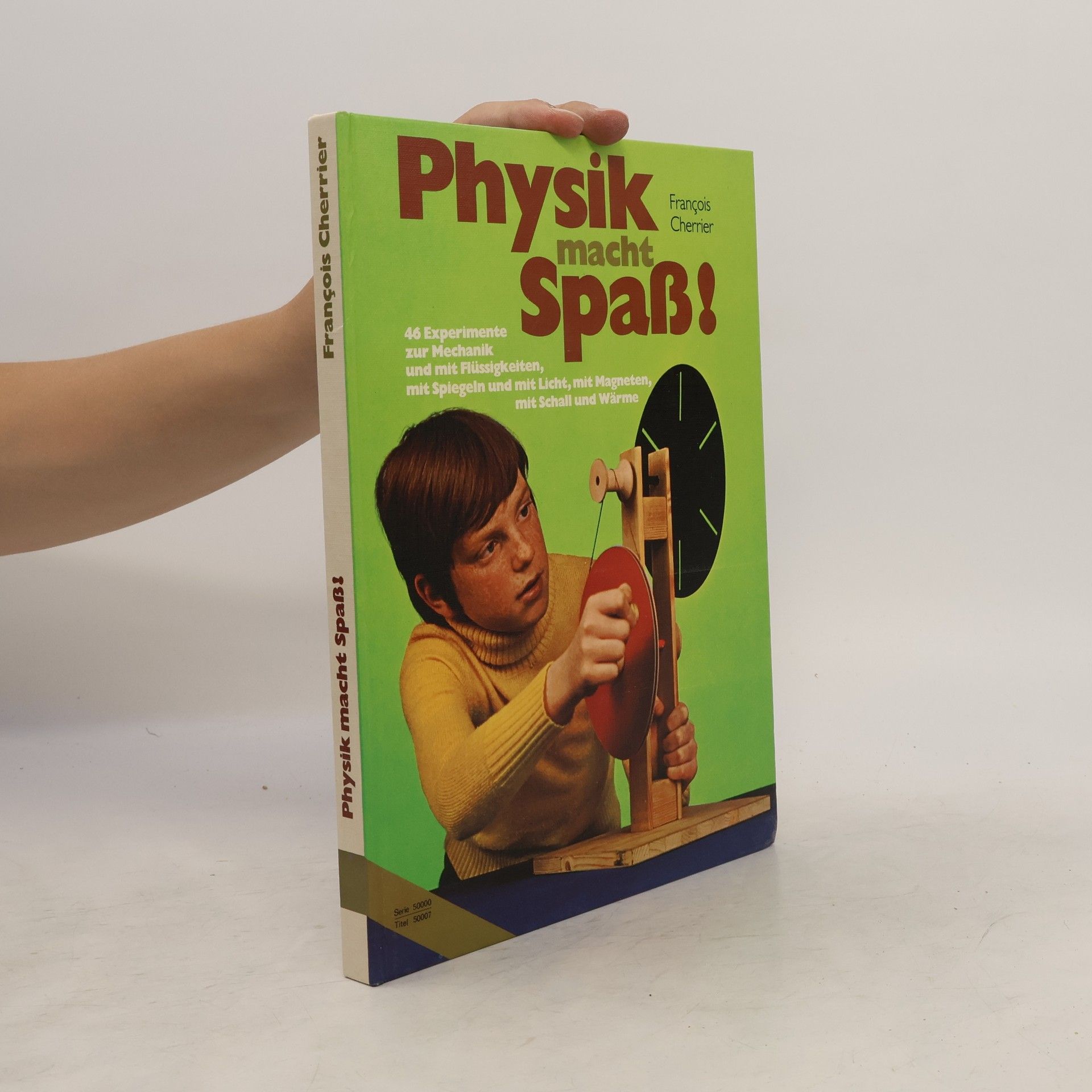 François Cherrier Physik macht Spass!