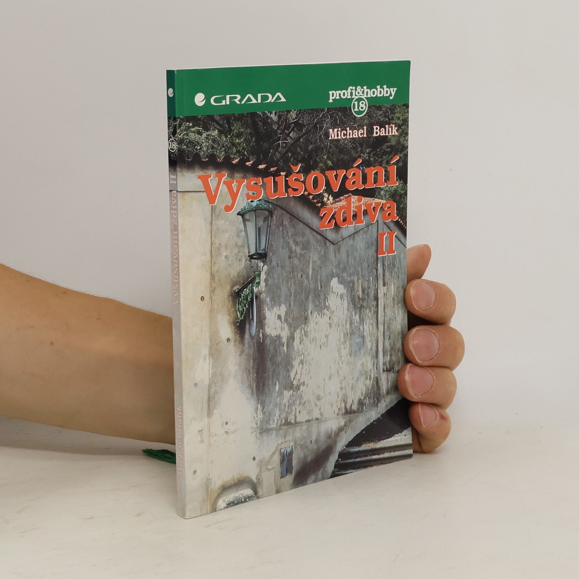 Michael Balík Vysušování zdiva II