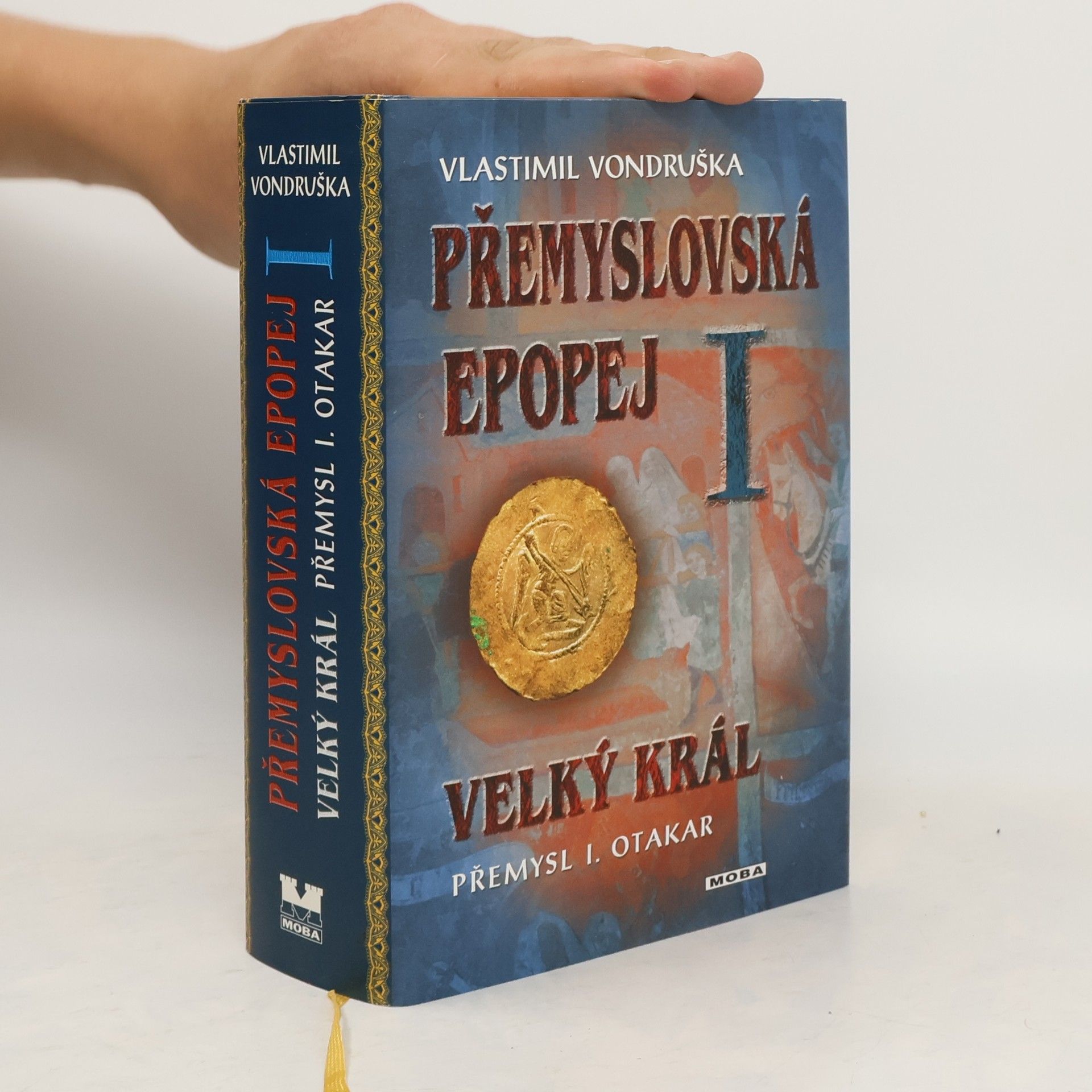 Vlastimil Vondruška Přemyslovská epopej I.