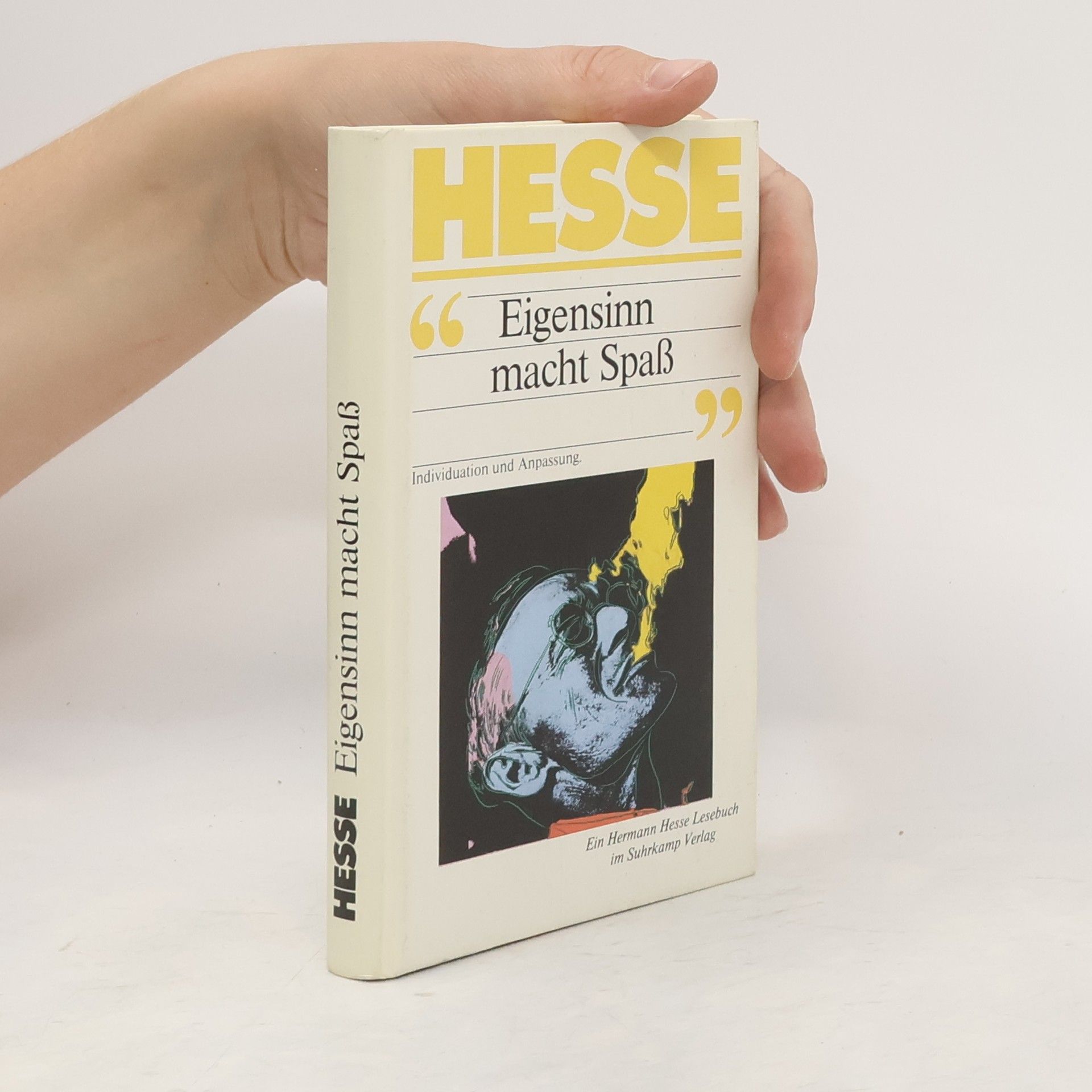 Hermann Hesse "Eigensinn macht Spass"