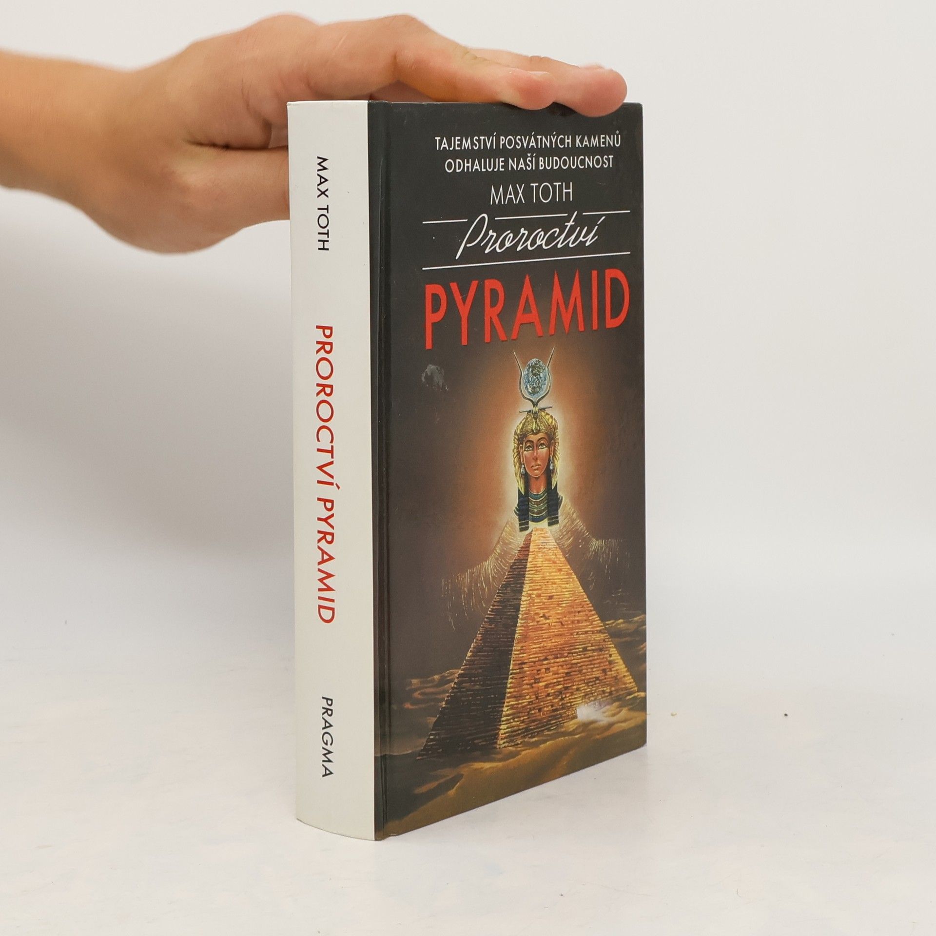 Max Toth Proroctví pyramid