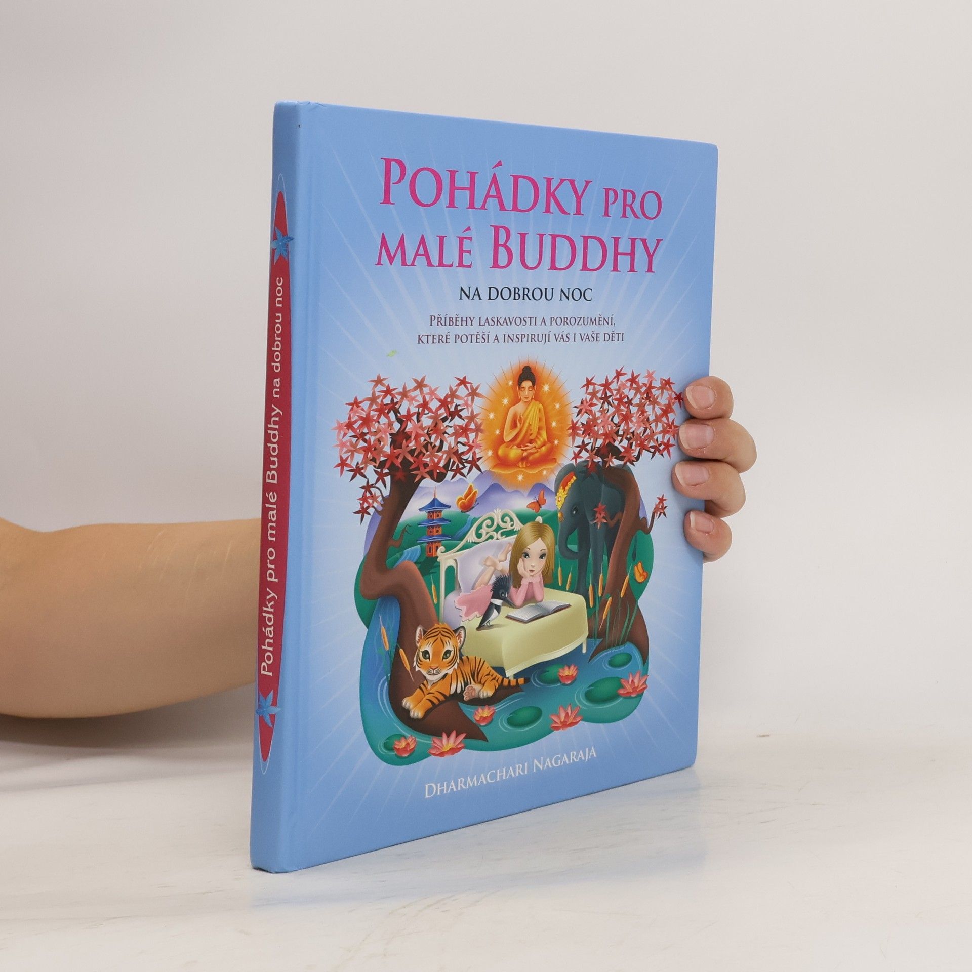 Dharmachari Nagaraja Pohádky pro malé Buddhy na dobrou noc