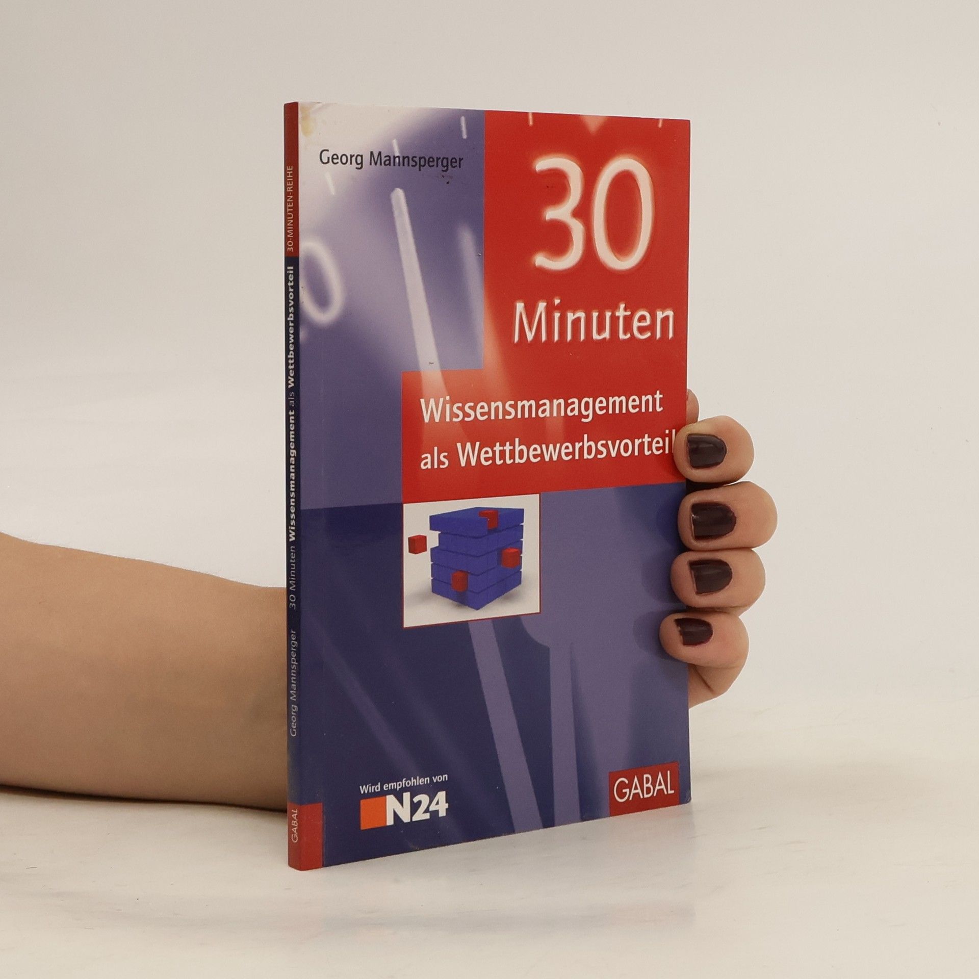 Georg Mannsperger 30 Minuten Wissensmanagement als Wettbewerbsvorteil