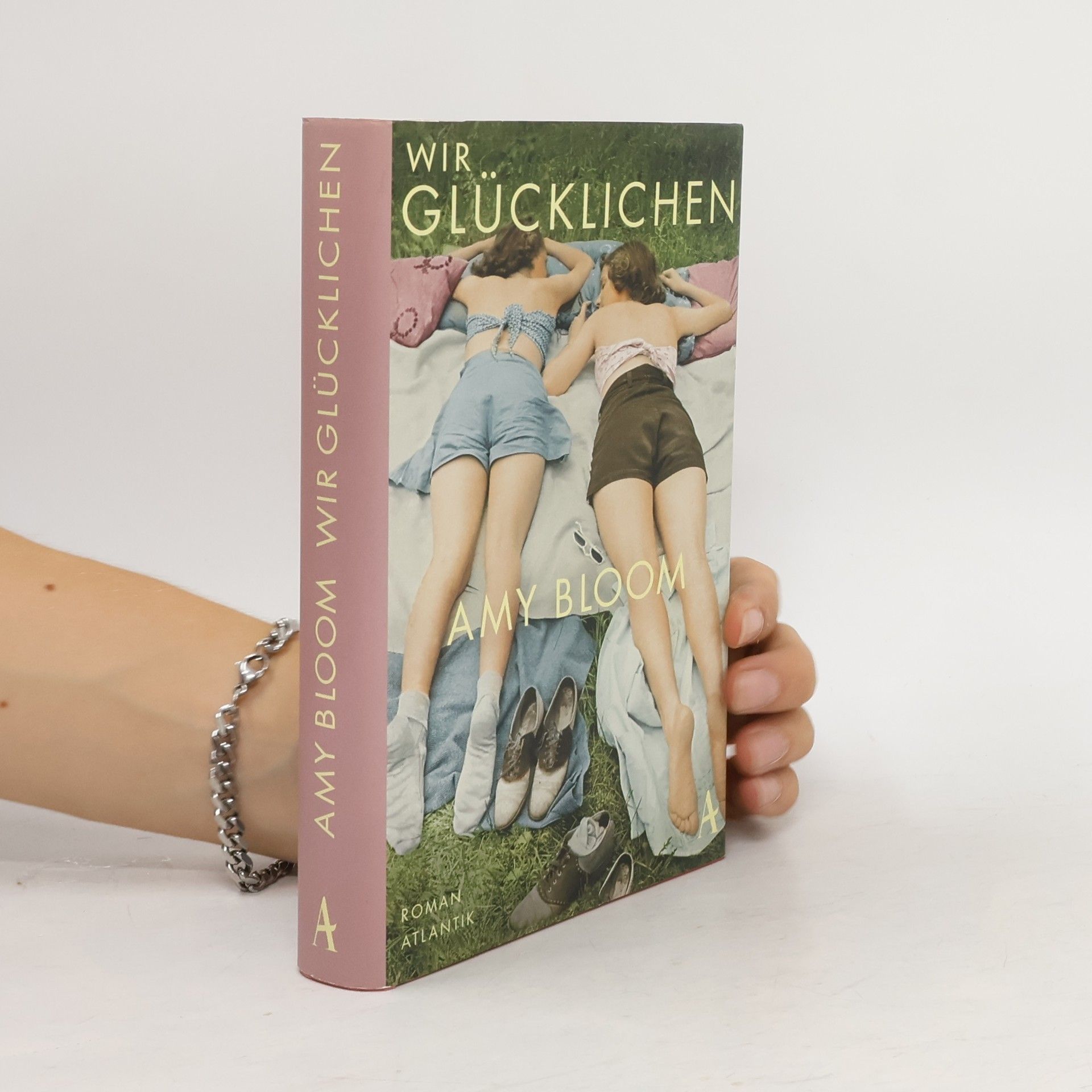 Amy Bloom Wir Glücklichen