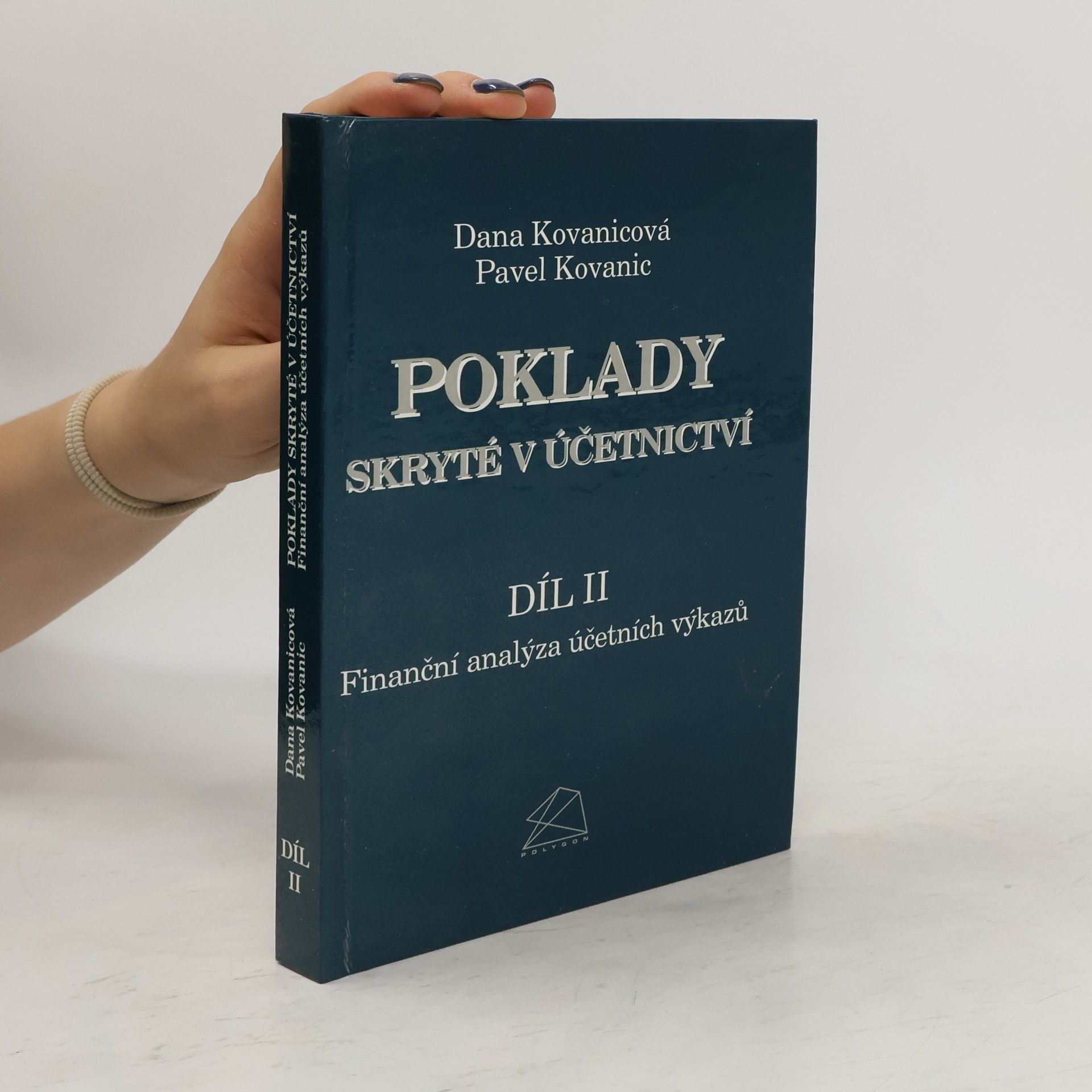Dana Kovanicová Poklady skryté v účetnictví. 2. díl.