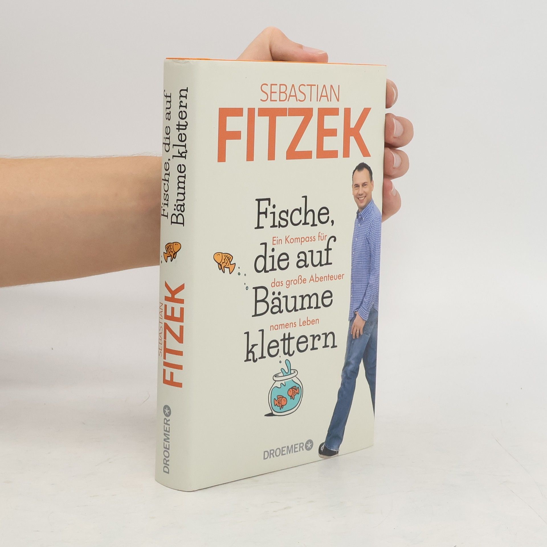 Sebastian Fitzek Fische, die auf Bäume klettern