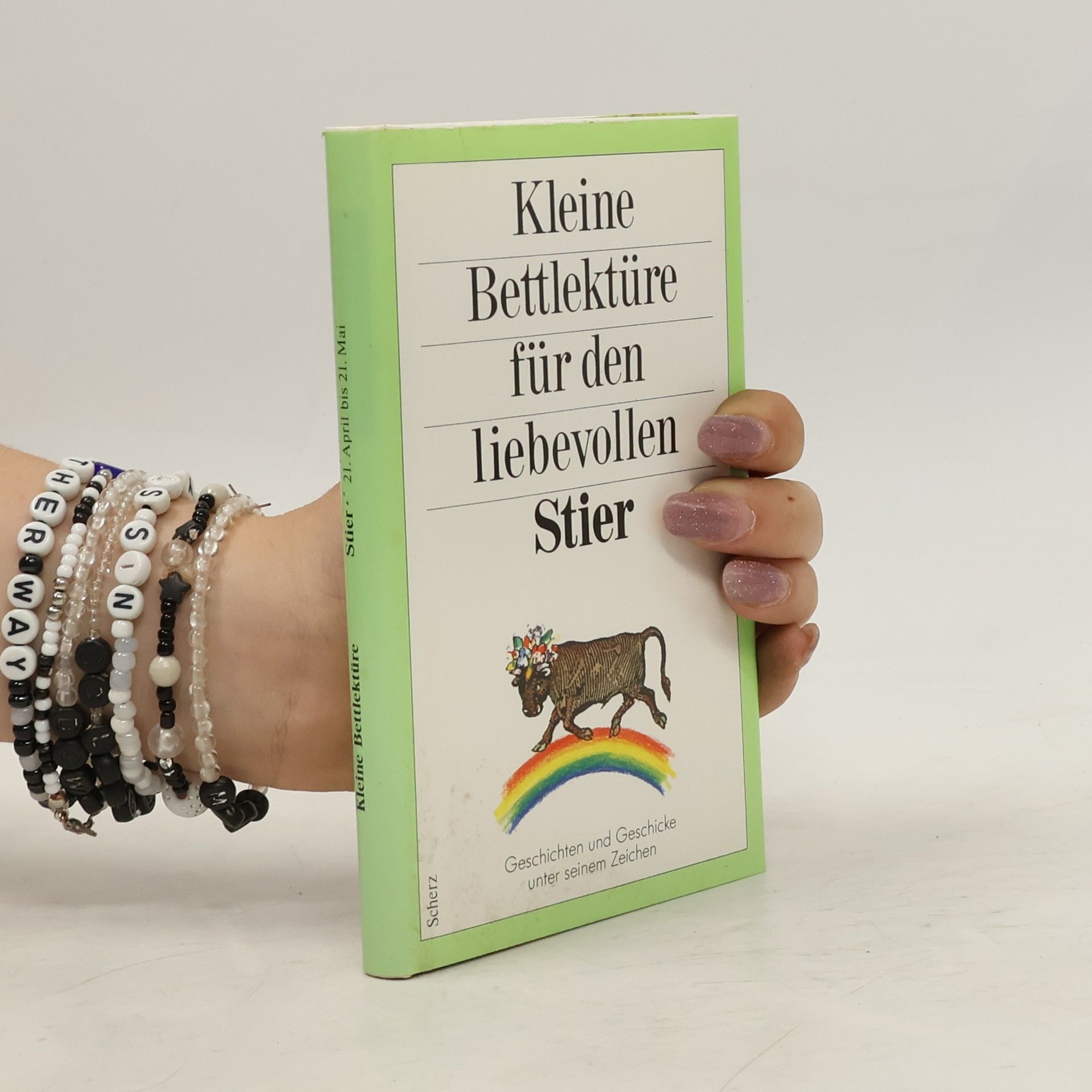 Katharina Steiner Kleine Bettlektüre für den liebevollen Stier