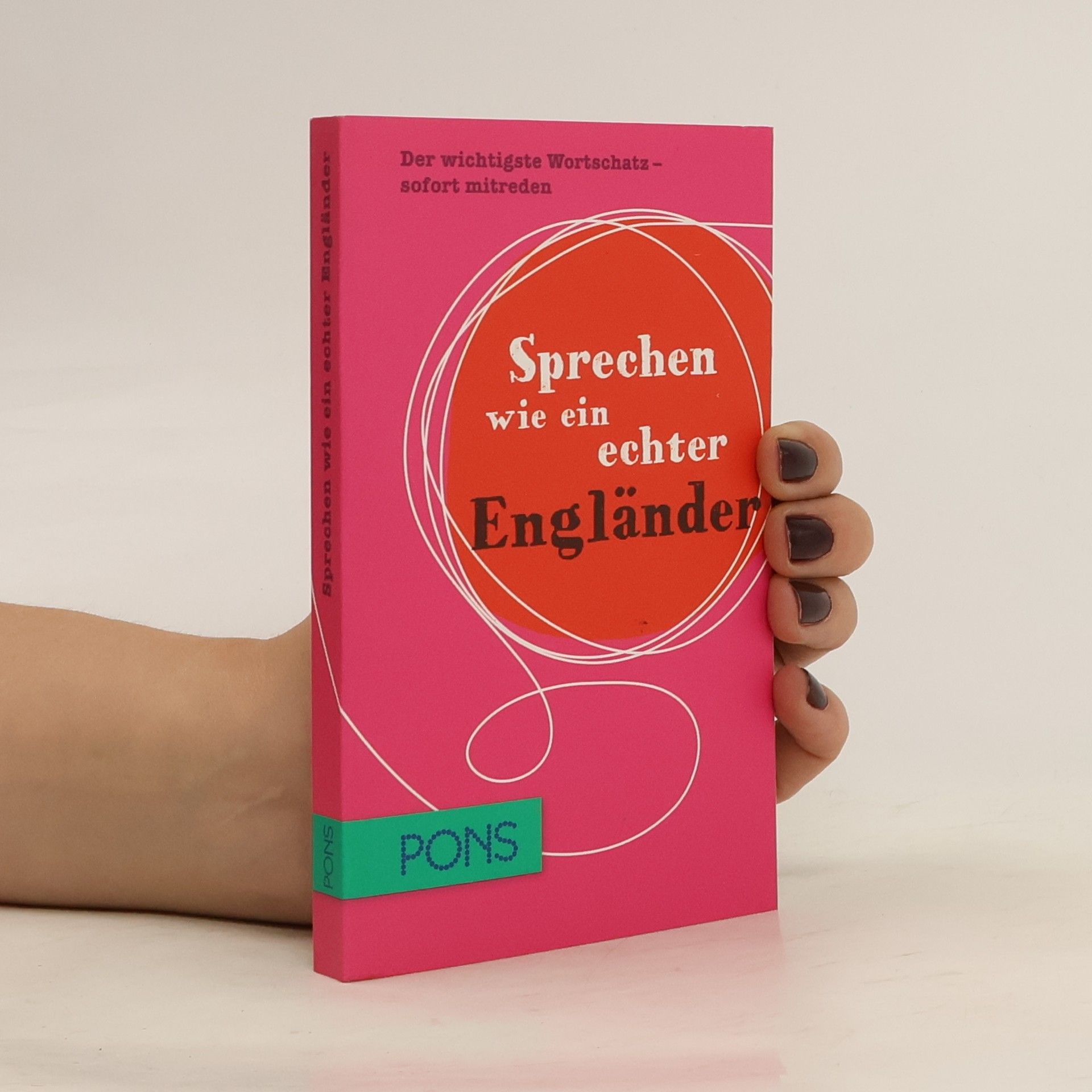 Autorenkollektiv Sprechen wie ein echter Engländer