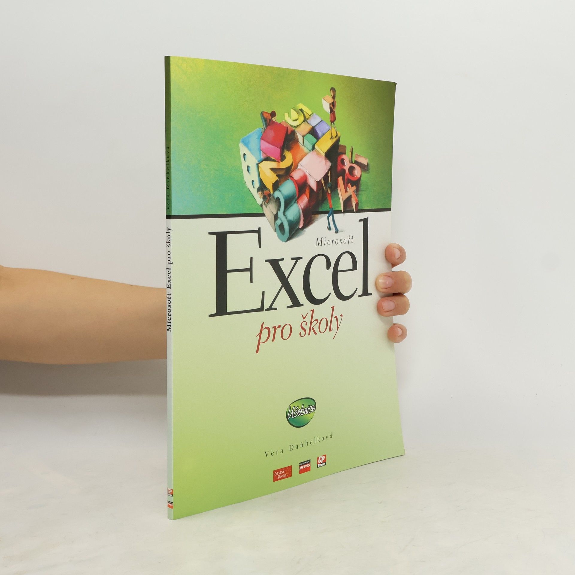 Věra Daňhelková Excel pro školy - učebnice