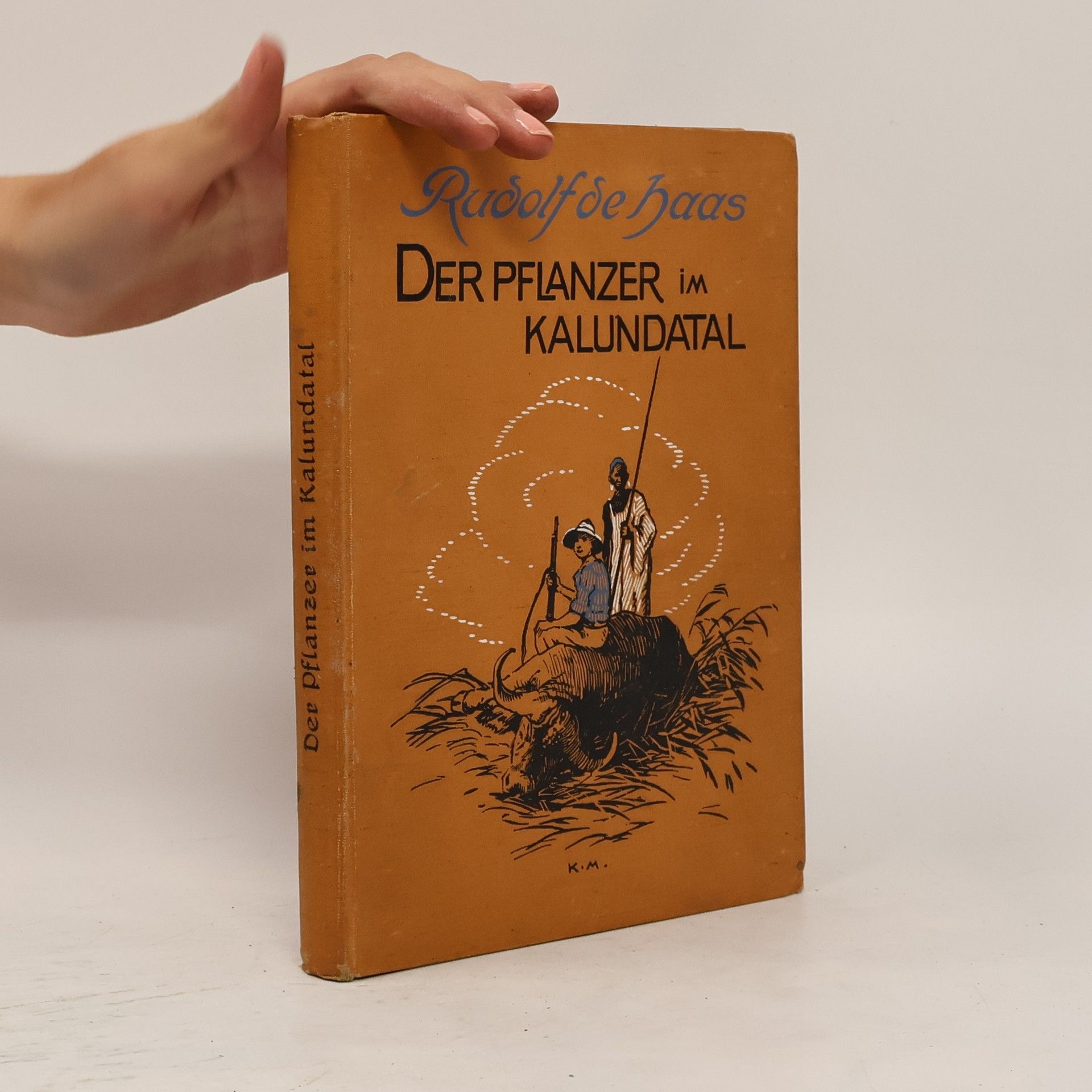 Rudolf de Haas Der Pflanzer im Kalundatal