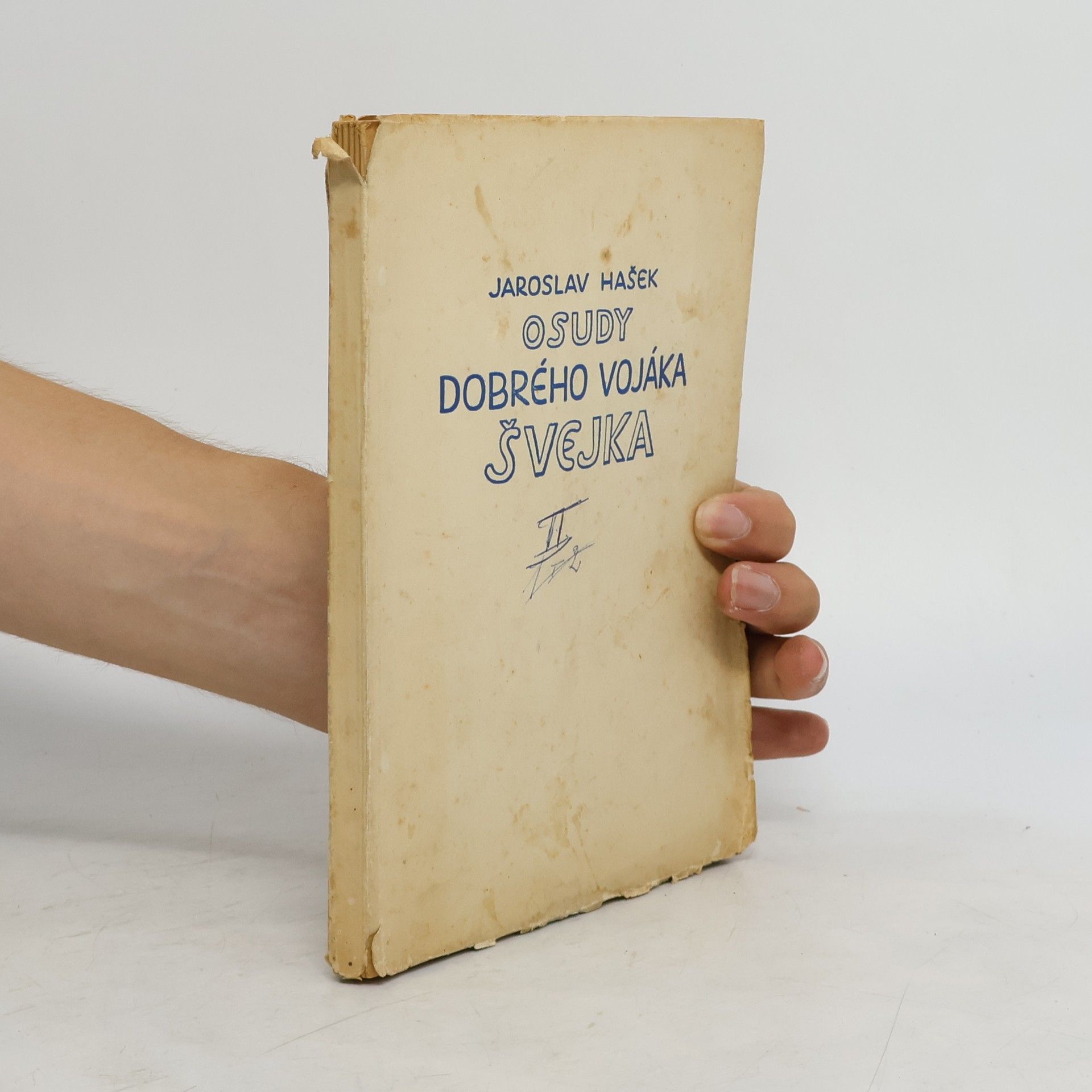 Jaroslav Hašek Osudy dobrého vojáka Švejka II