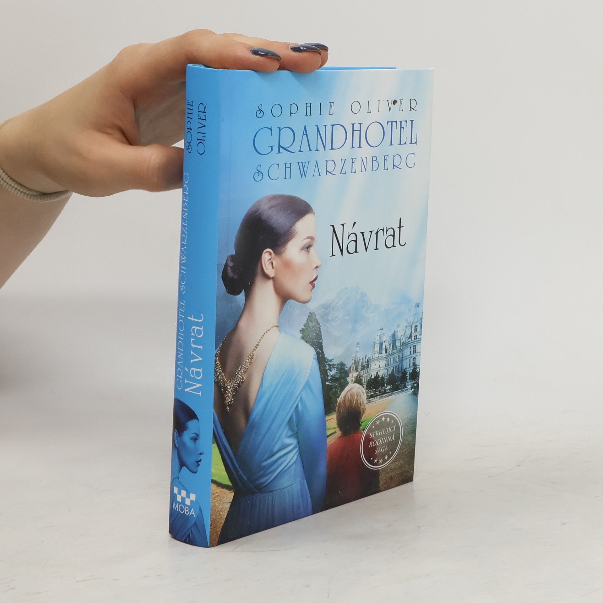 Sophie Oliver Grandhotel Schwarzenberg: Návrat