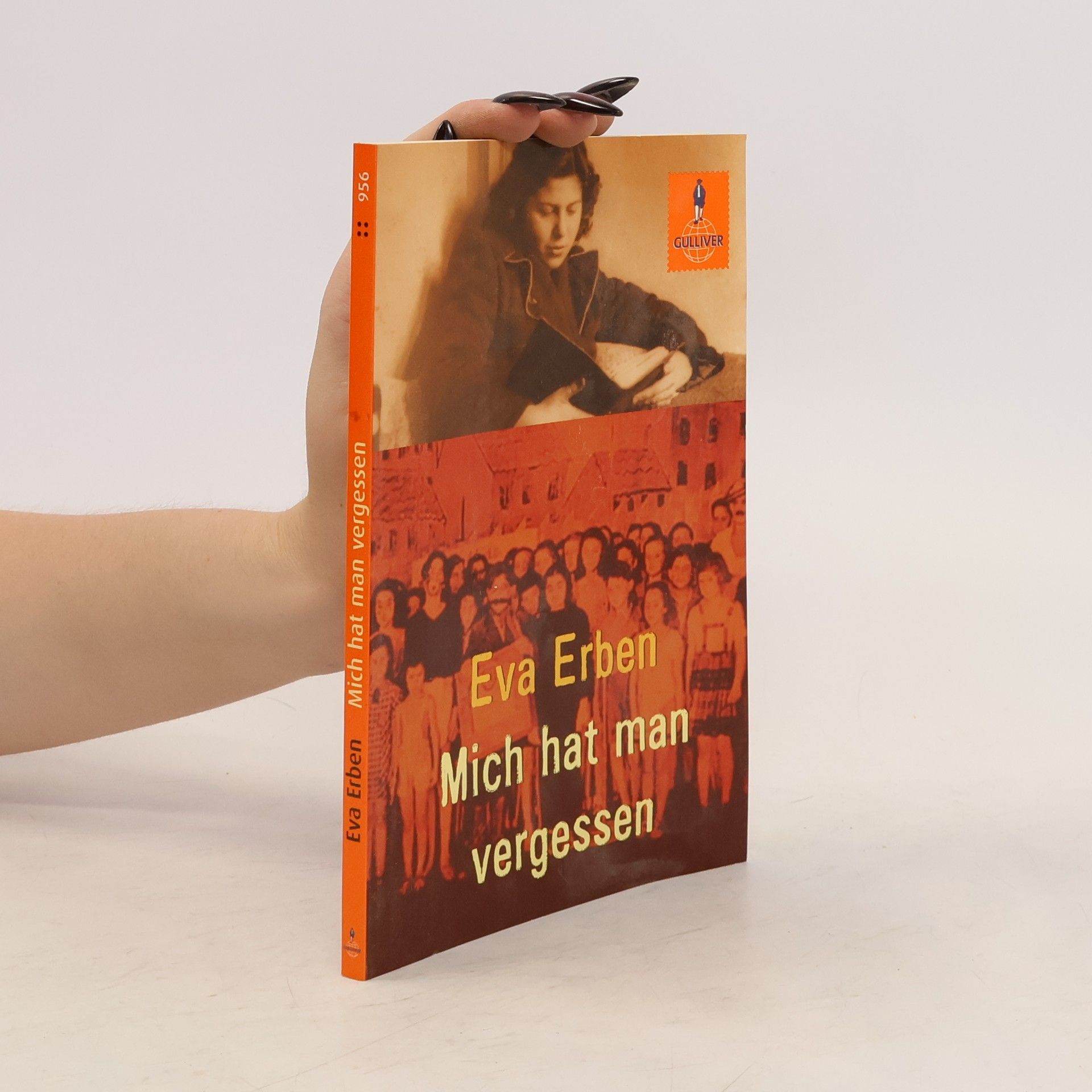 Eva Erbenová Mich hat man vergessen