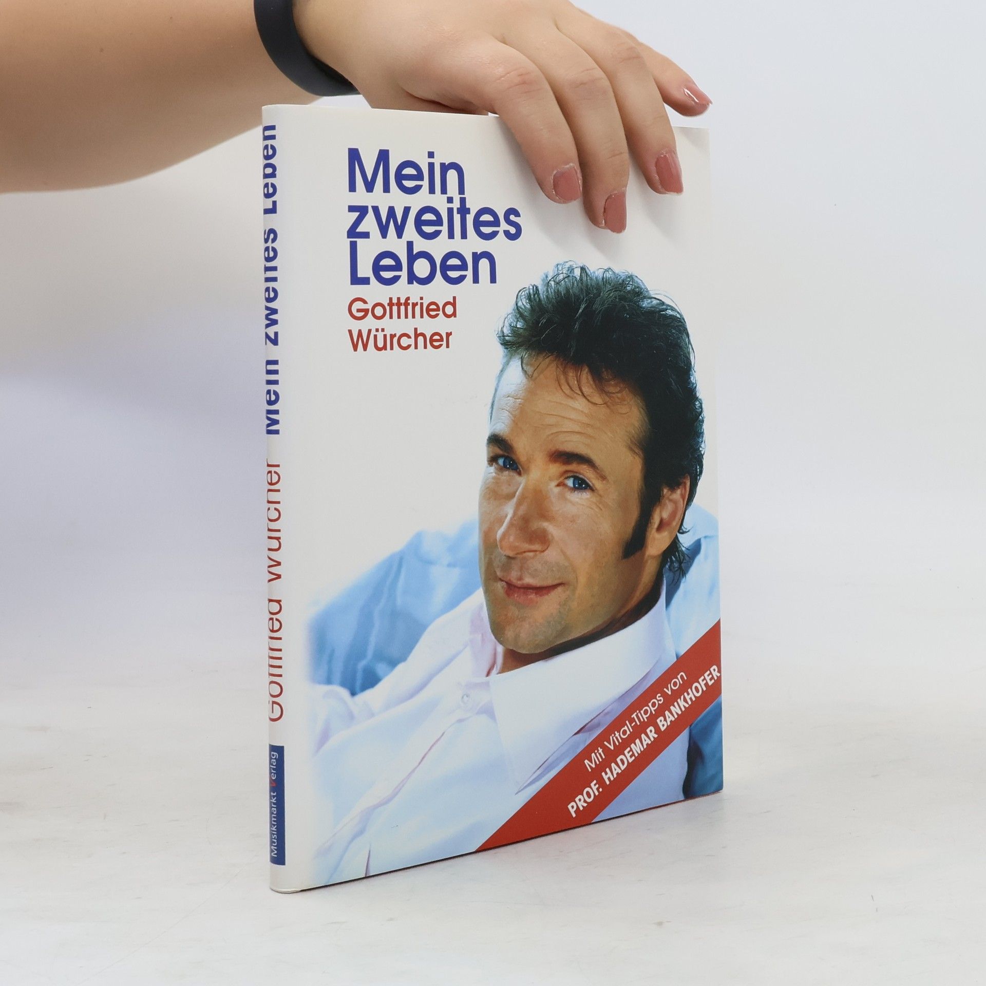 Gottfried Würcher Mein zweites Leben