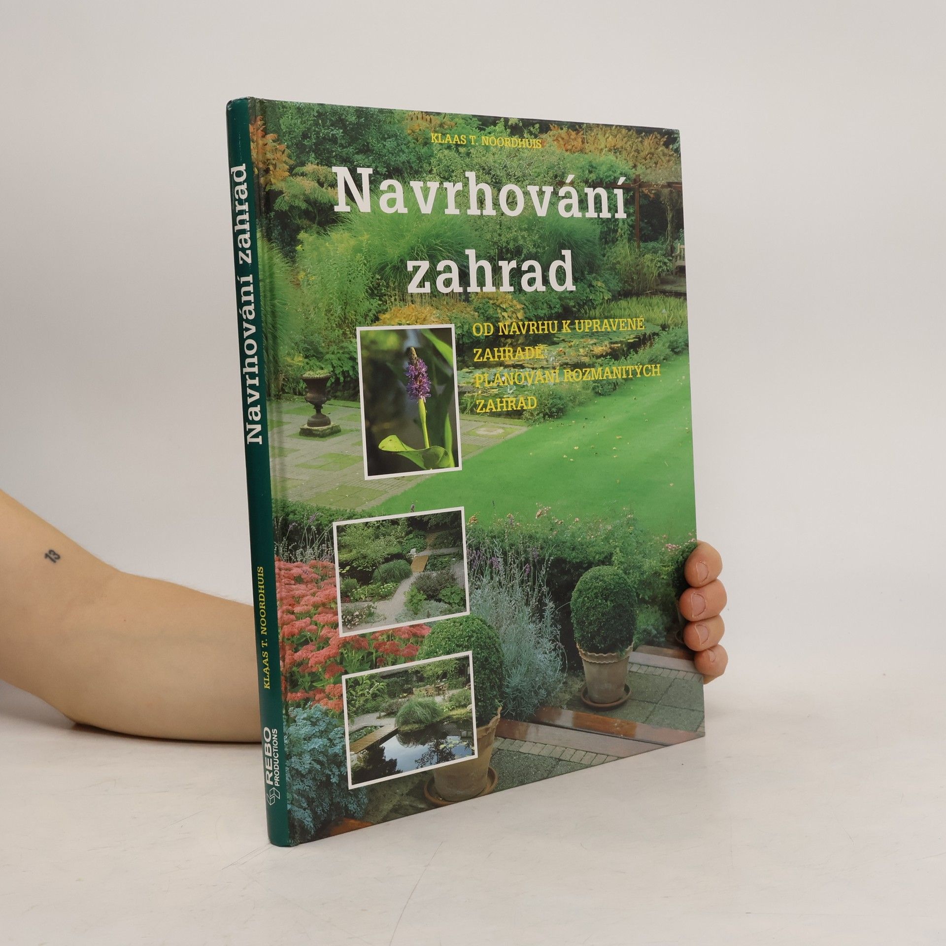 Klaas T. Noordhuis Navrhování zahrad
