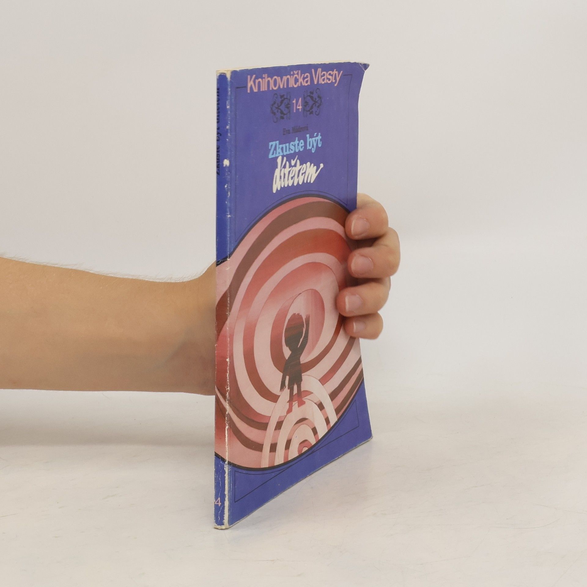 Zkuste být dítětem