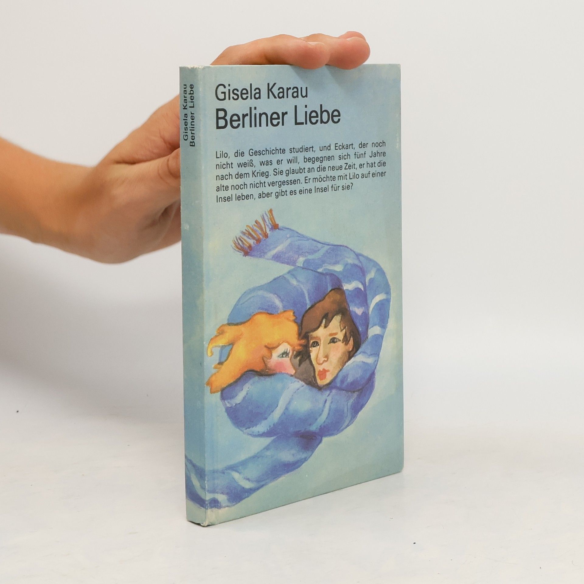 Gisela Karau Berliner Liebe