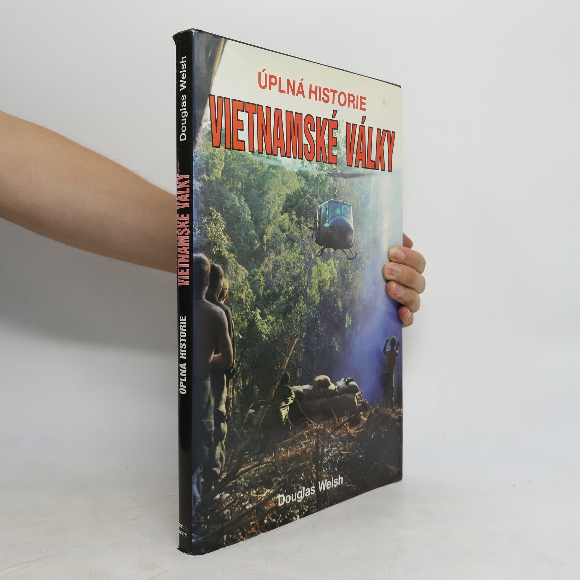 Petr Linda Úplná historie vietnamské války
