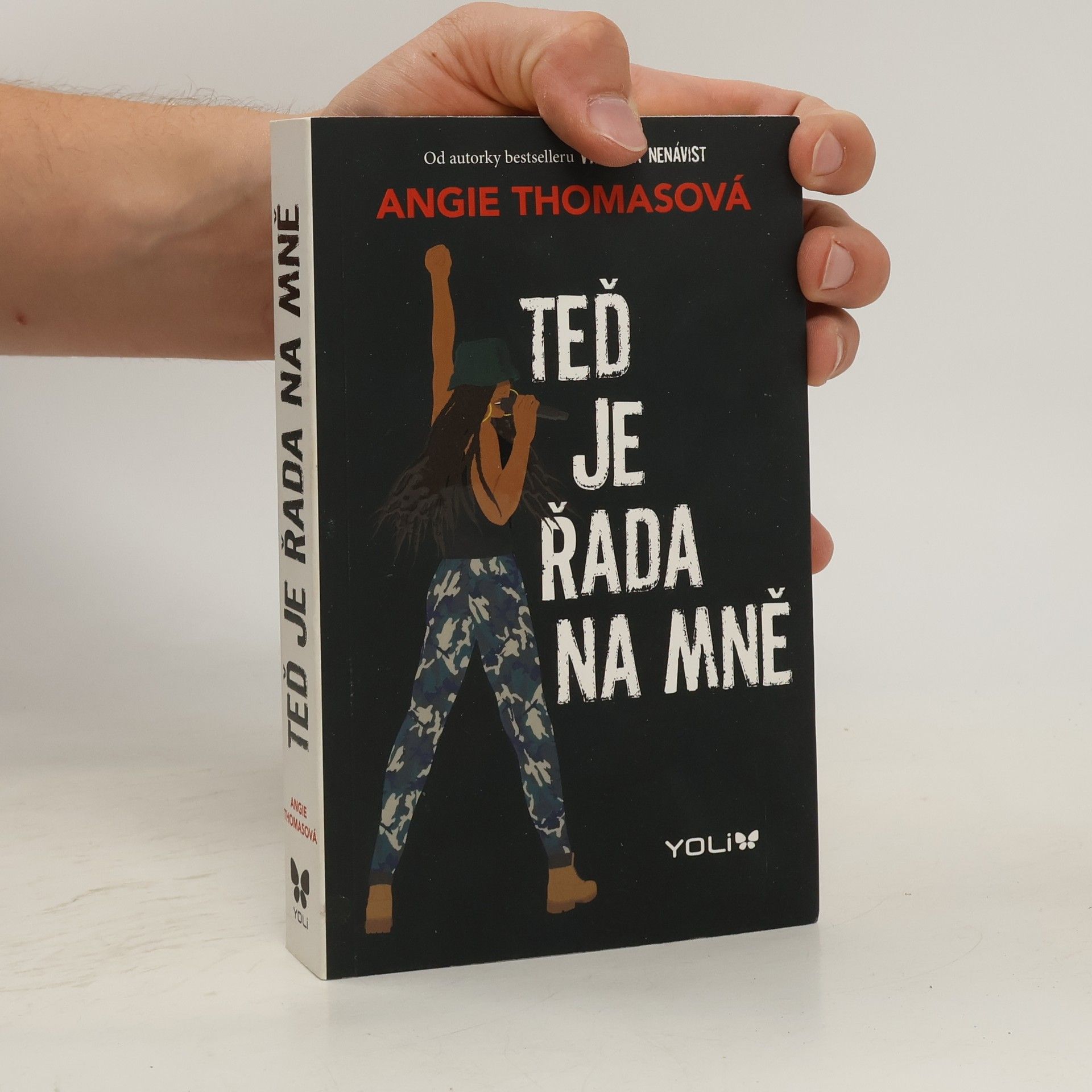 Angie Thomas Teď je řada na mně