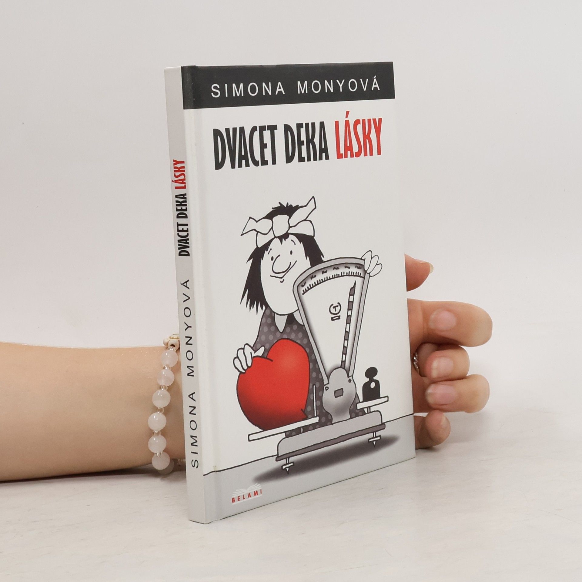 Monyová Simona Dvacet deka lásky