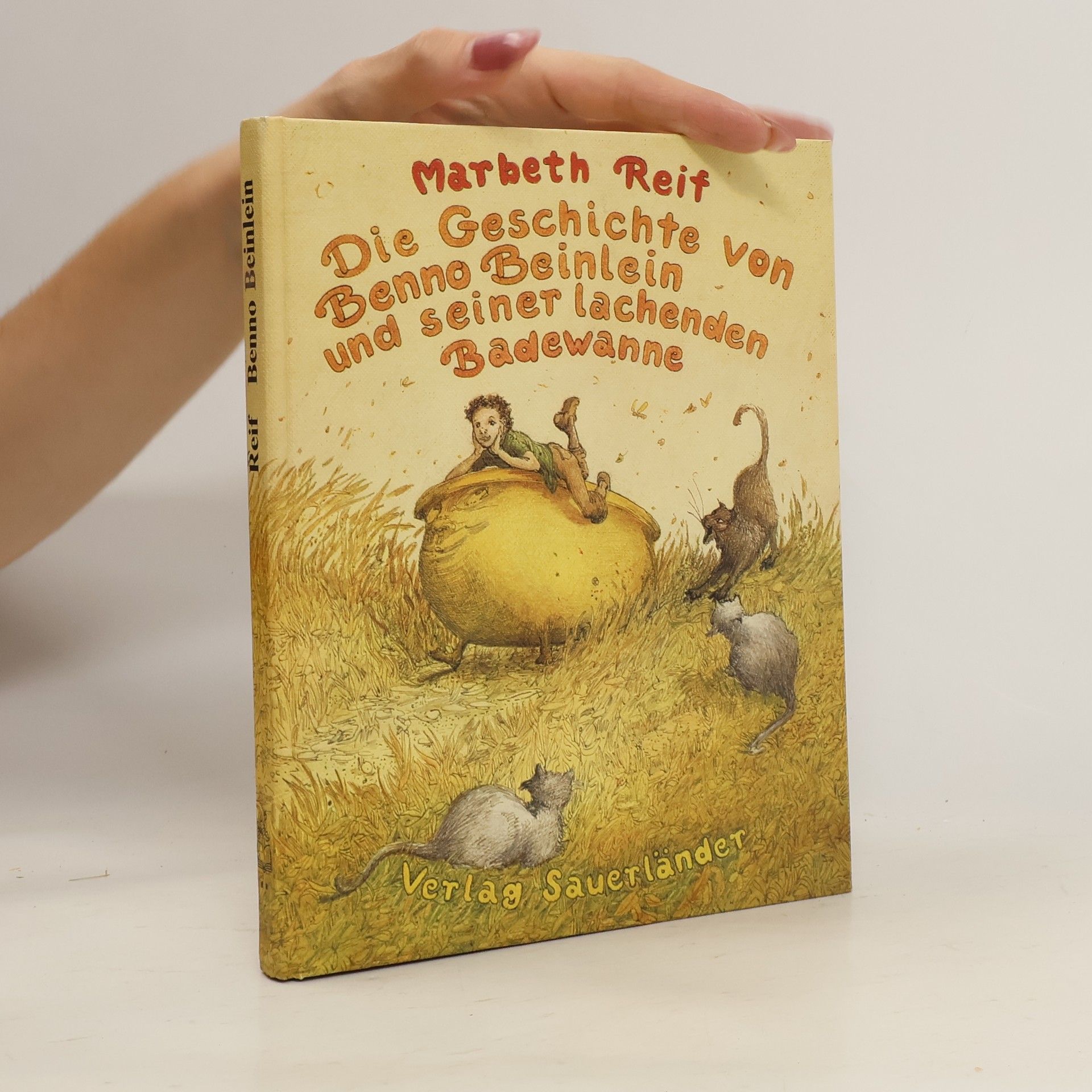 Marbeth Reif Die Geschichte von Benno Beinlein und seiner lachenden Badewanne