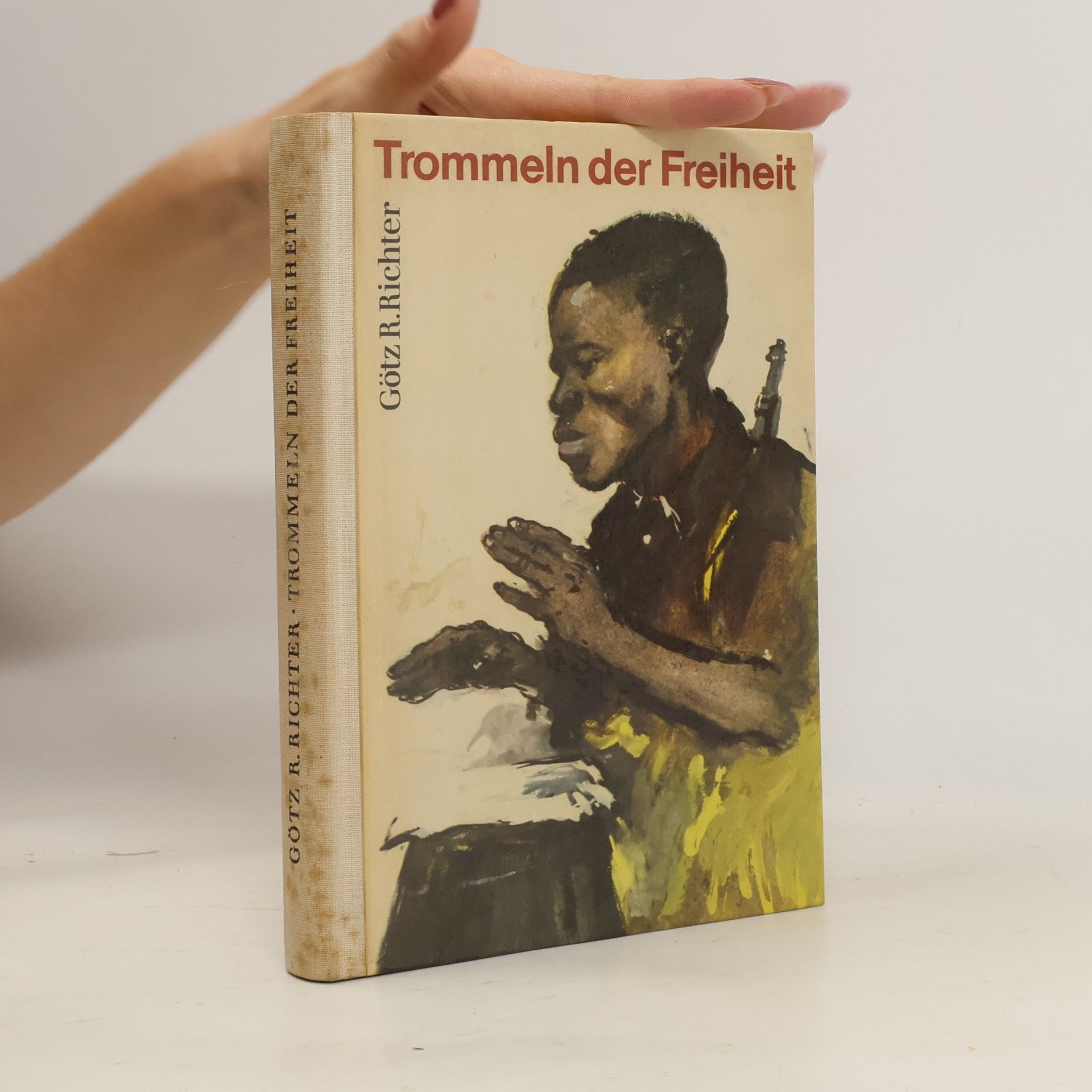 Gotz R. Richter Trommeln der Freiheit