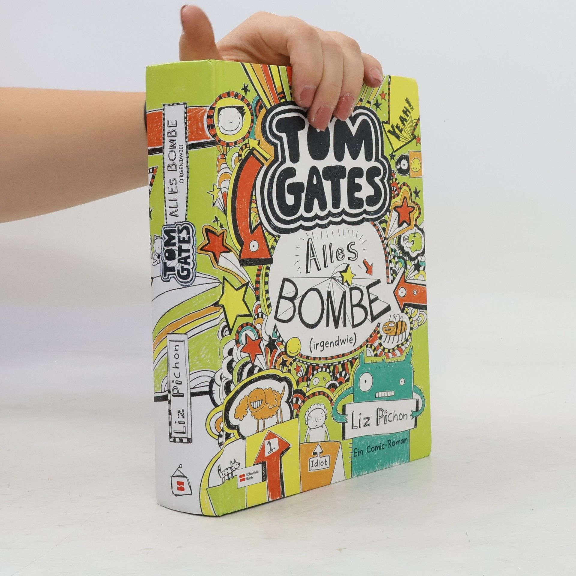Liz Pichon Tom Gates. Alles Bombe