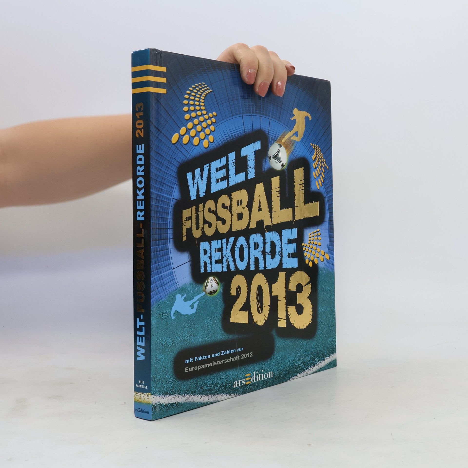 Keir Radnedge Welt-Fußball-Rekorde 2013