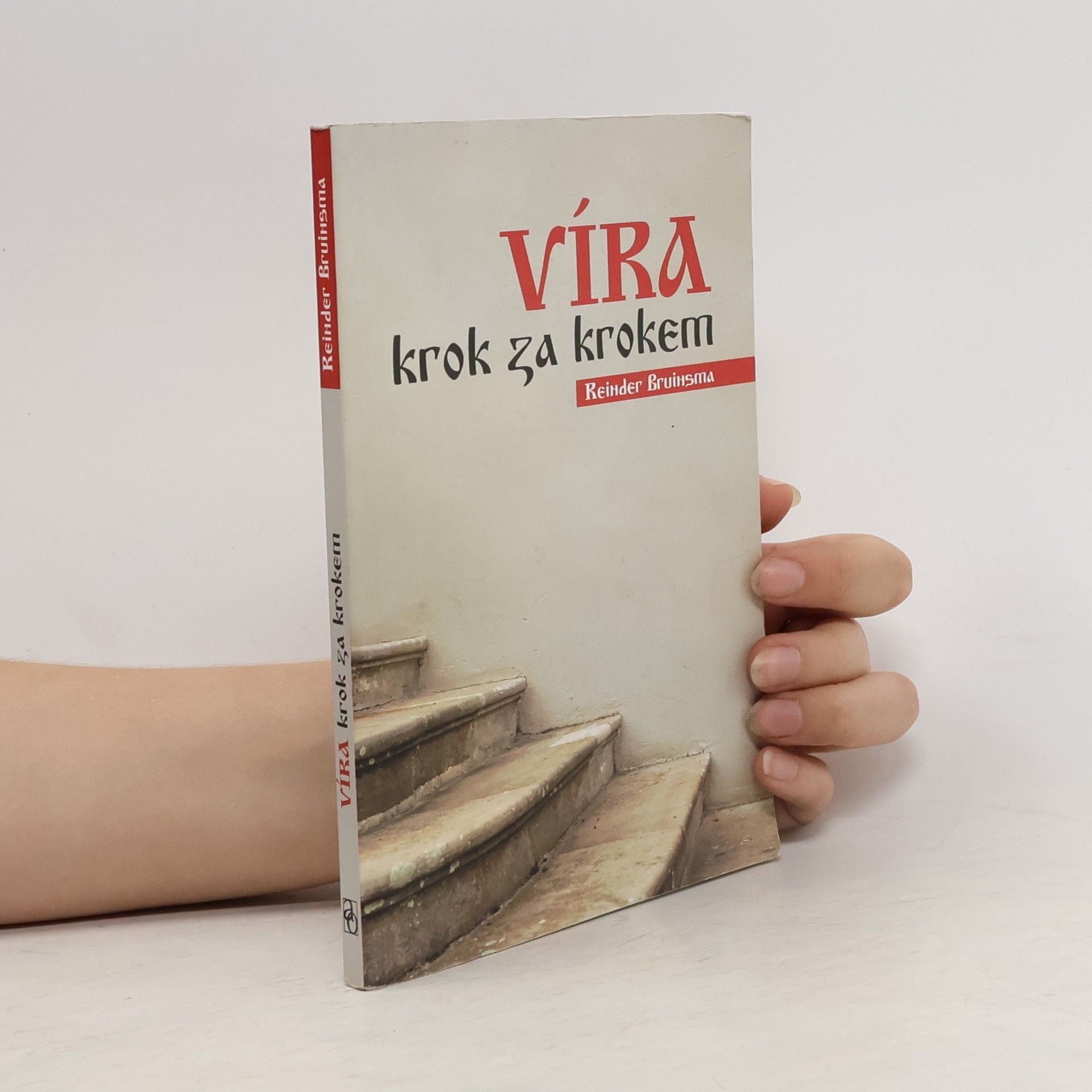 Reinder Bruinsma Víra krok za krokem