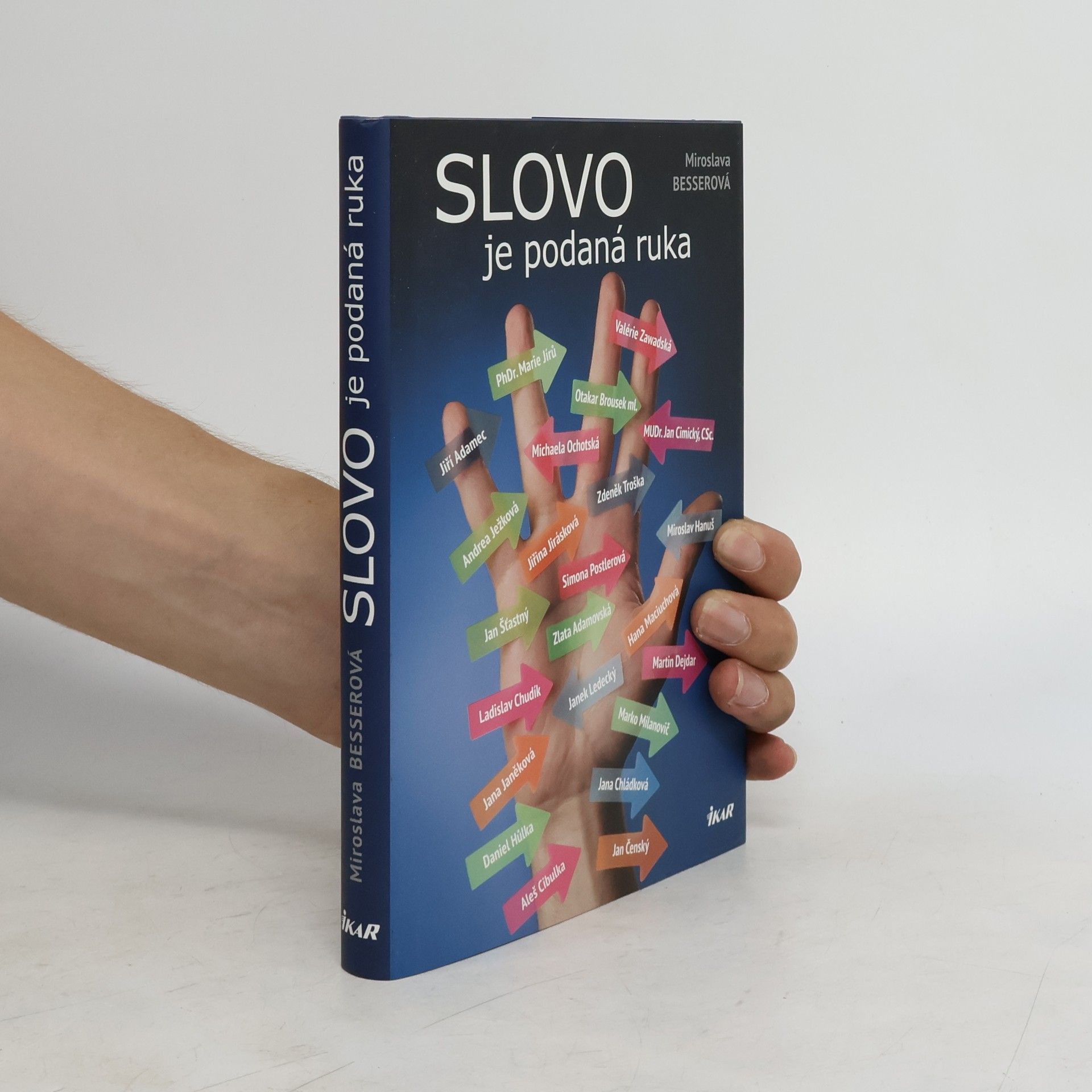 Miroslava Besserová Slovo je podaná ruka