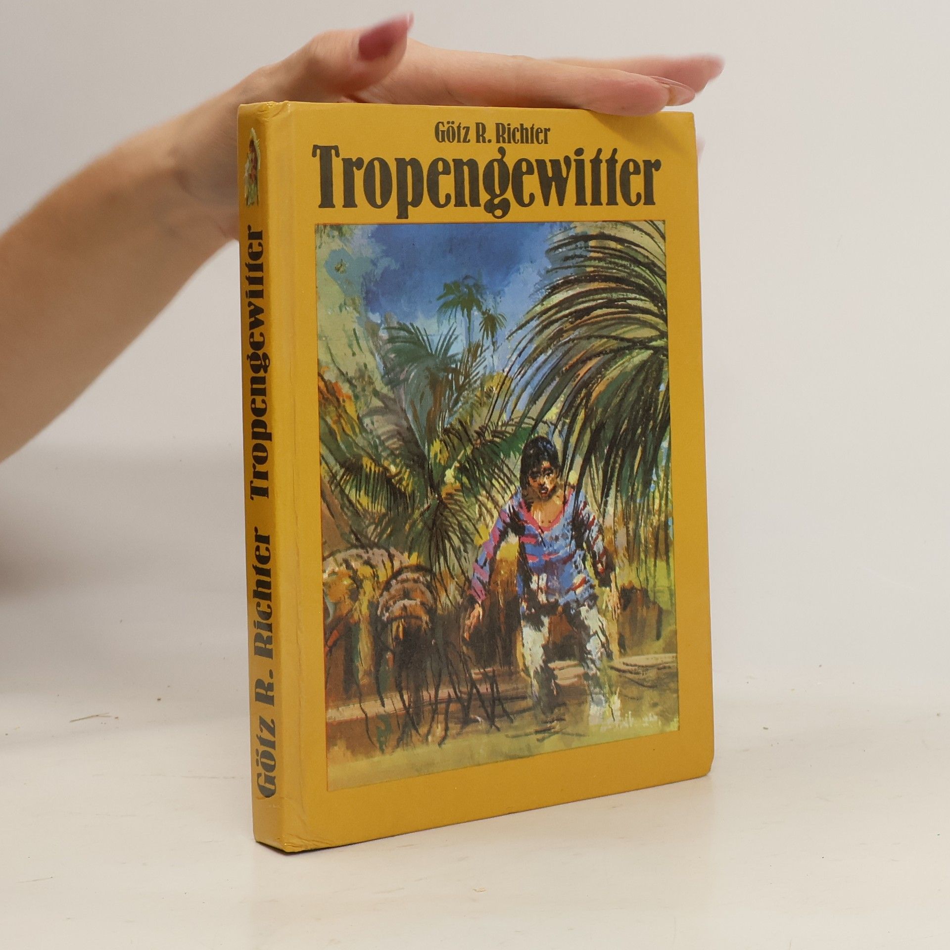 Gotz R. Richter Tropengewitter