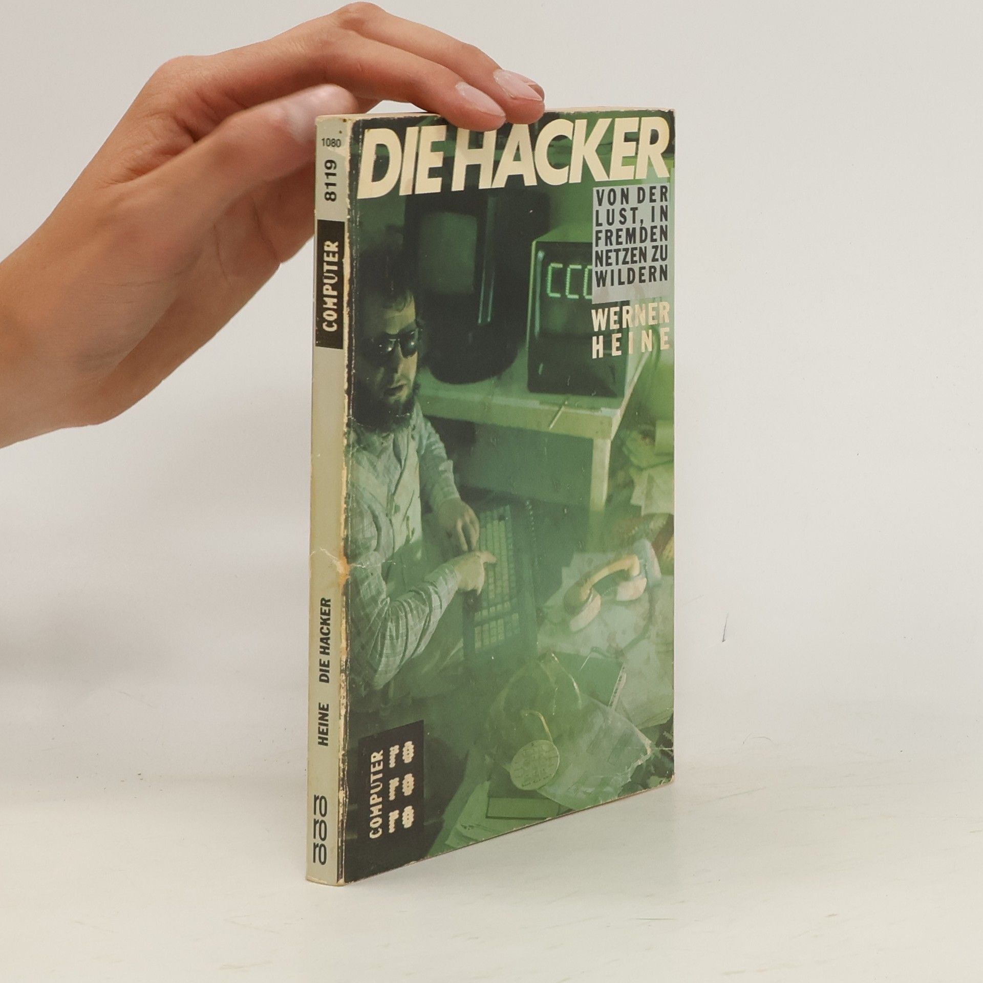Werner Heine Die Hacker