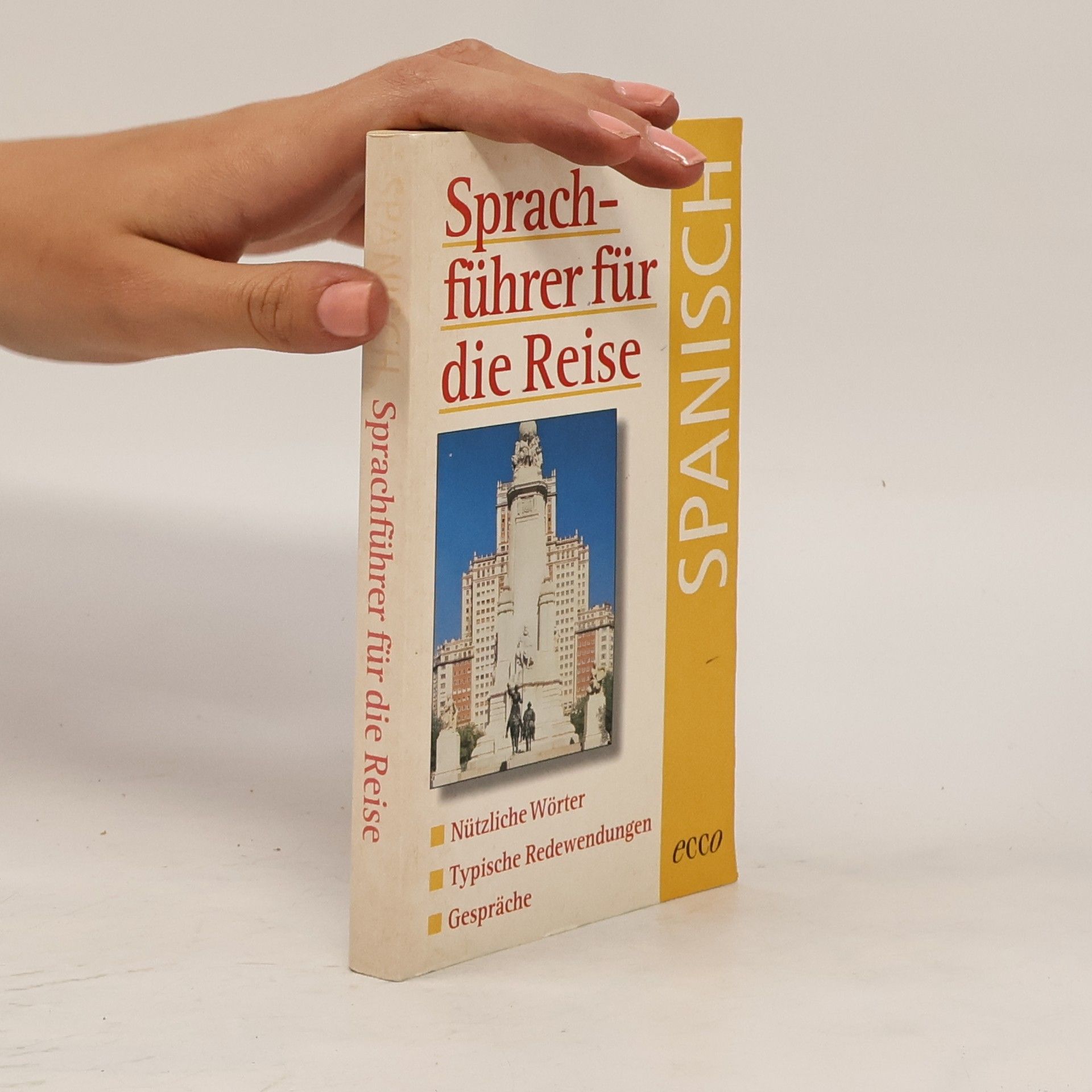 Collectif d'auteurs Sprachführer für die Reise. Spanisch