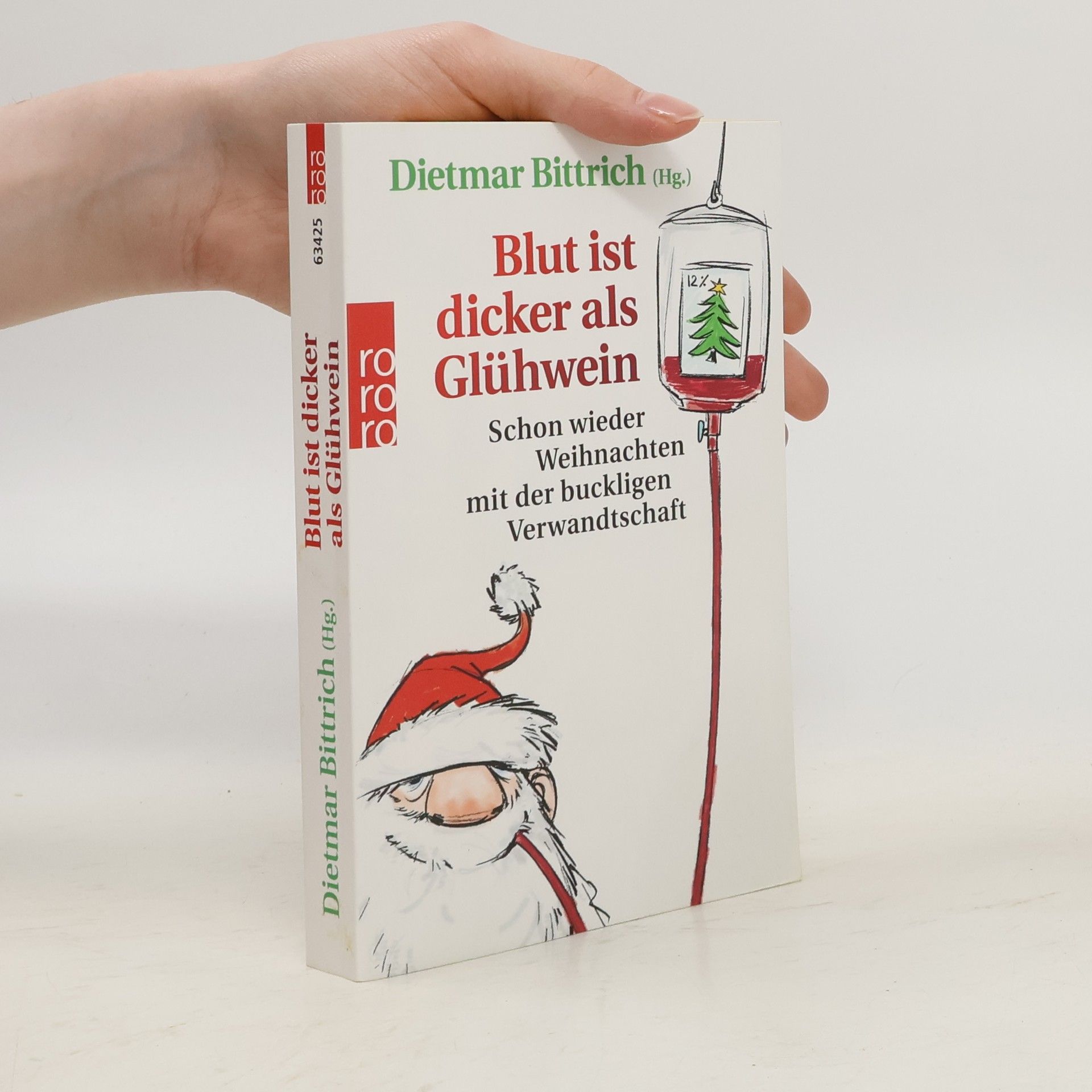 Dietmar Bittrich Blut ist dicker als Glühwein
