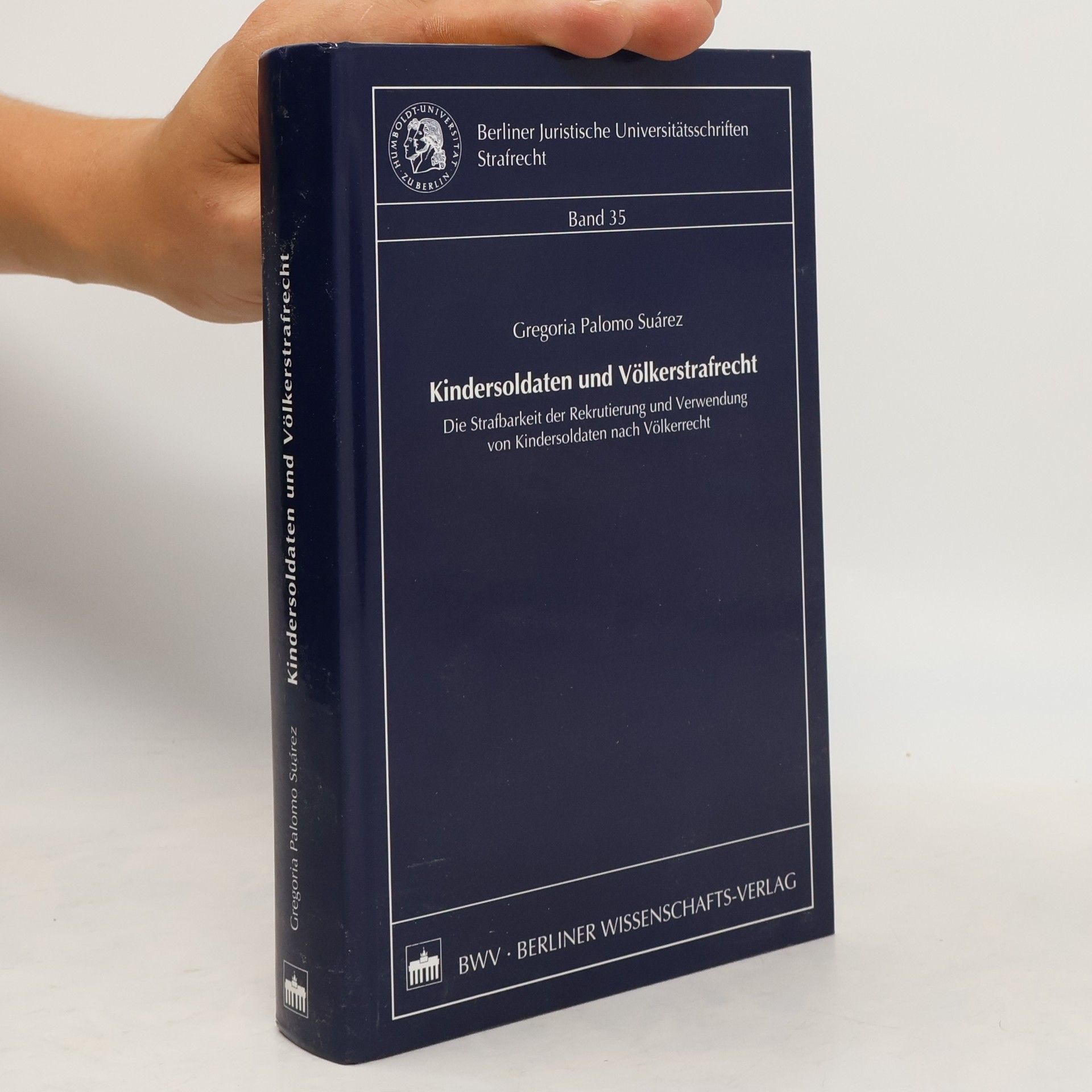 Gregoria Palomo Suárez Kindersoldaten und Völkerstrafrecht