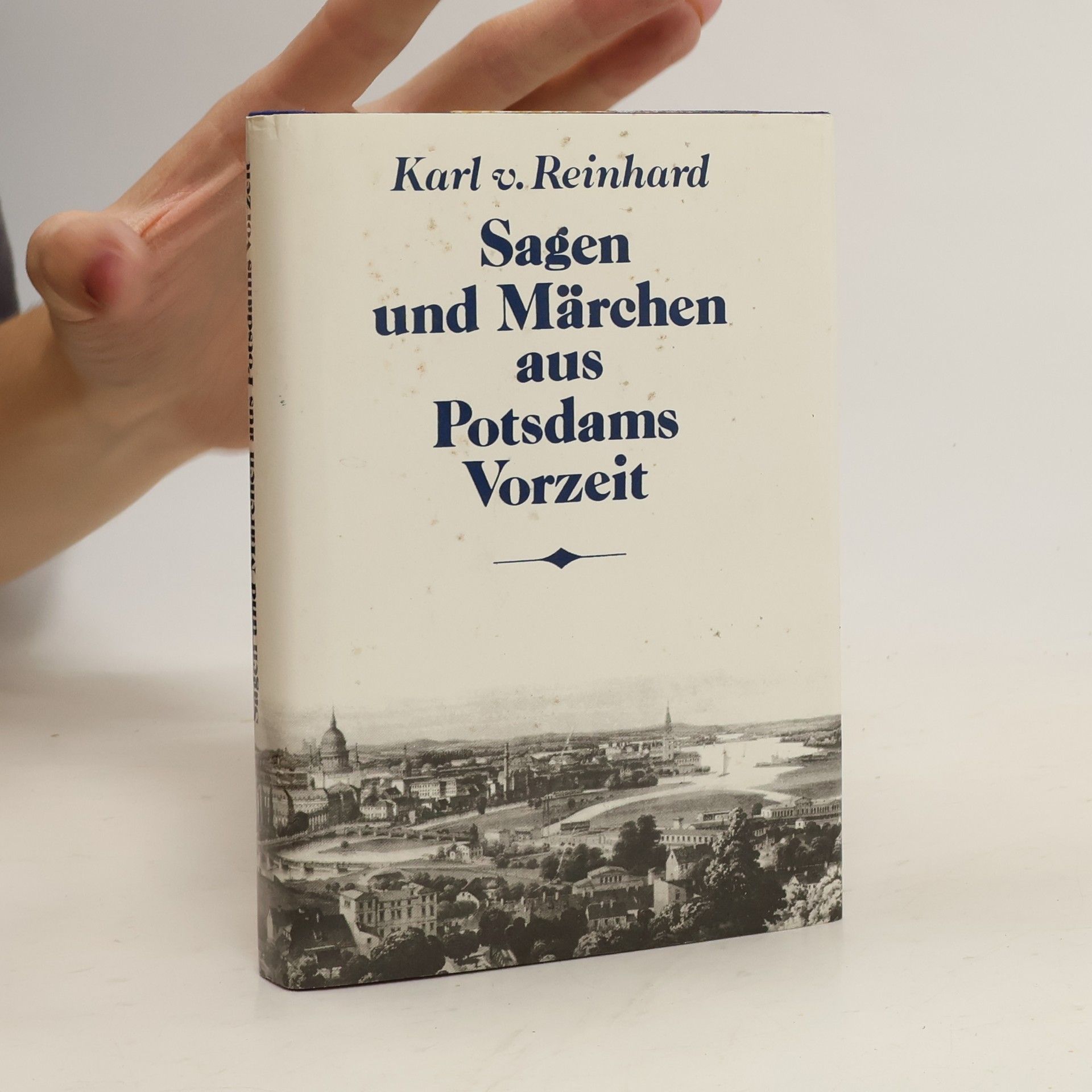 Karl Von Reinhard Sagen und Märchen aus Potsdams Vorzeit (Reprint von 1869)