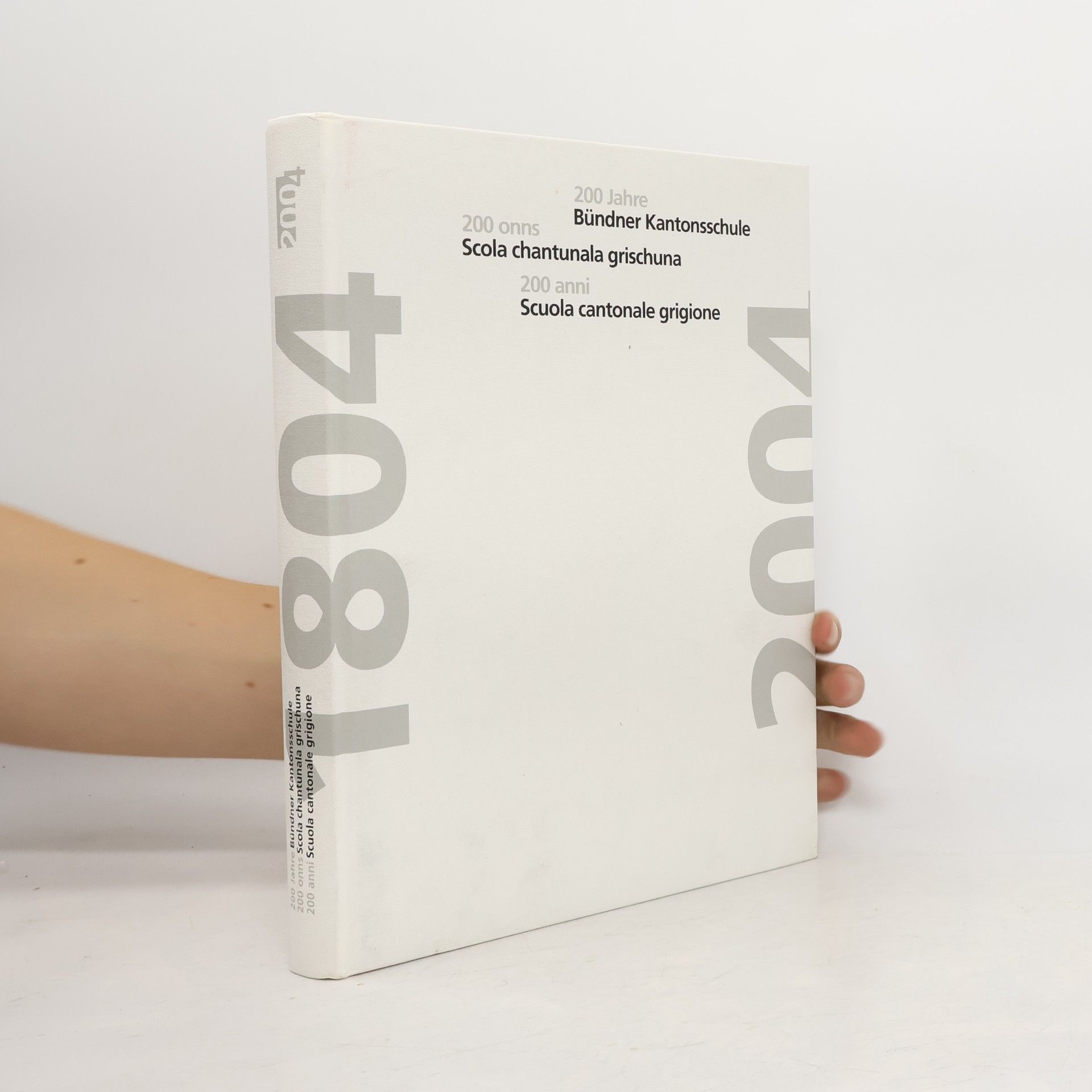 Autorenkollektiv 200 Jahre Bündner Kantonsschule