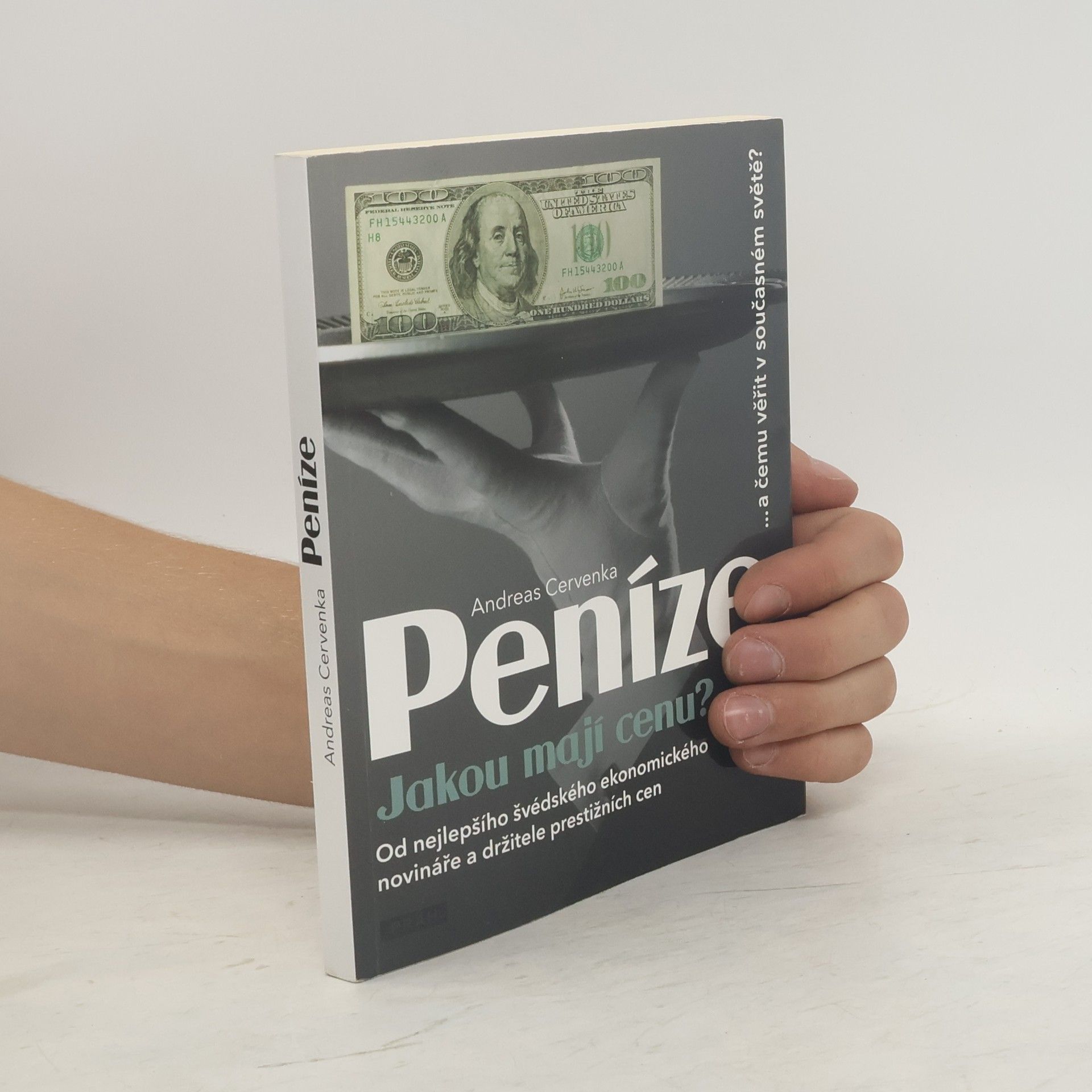 Andreas Cervenka Peníze. Jakou mají cenu?